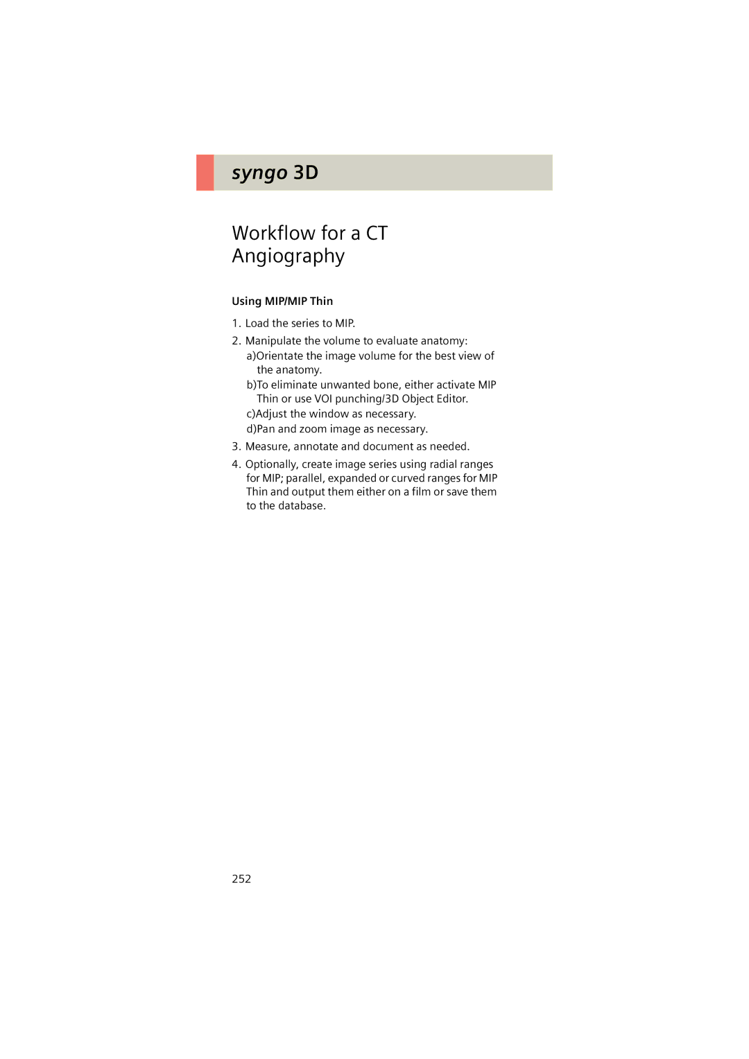 Siemens Software version syngo CT 2005C manual Workflow for a CT Angiography, Using MIP/MIP Thin 