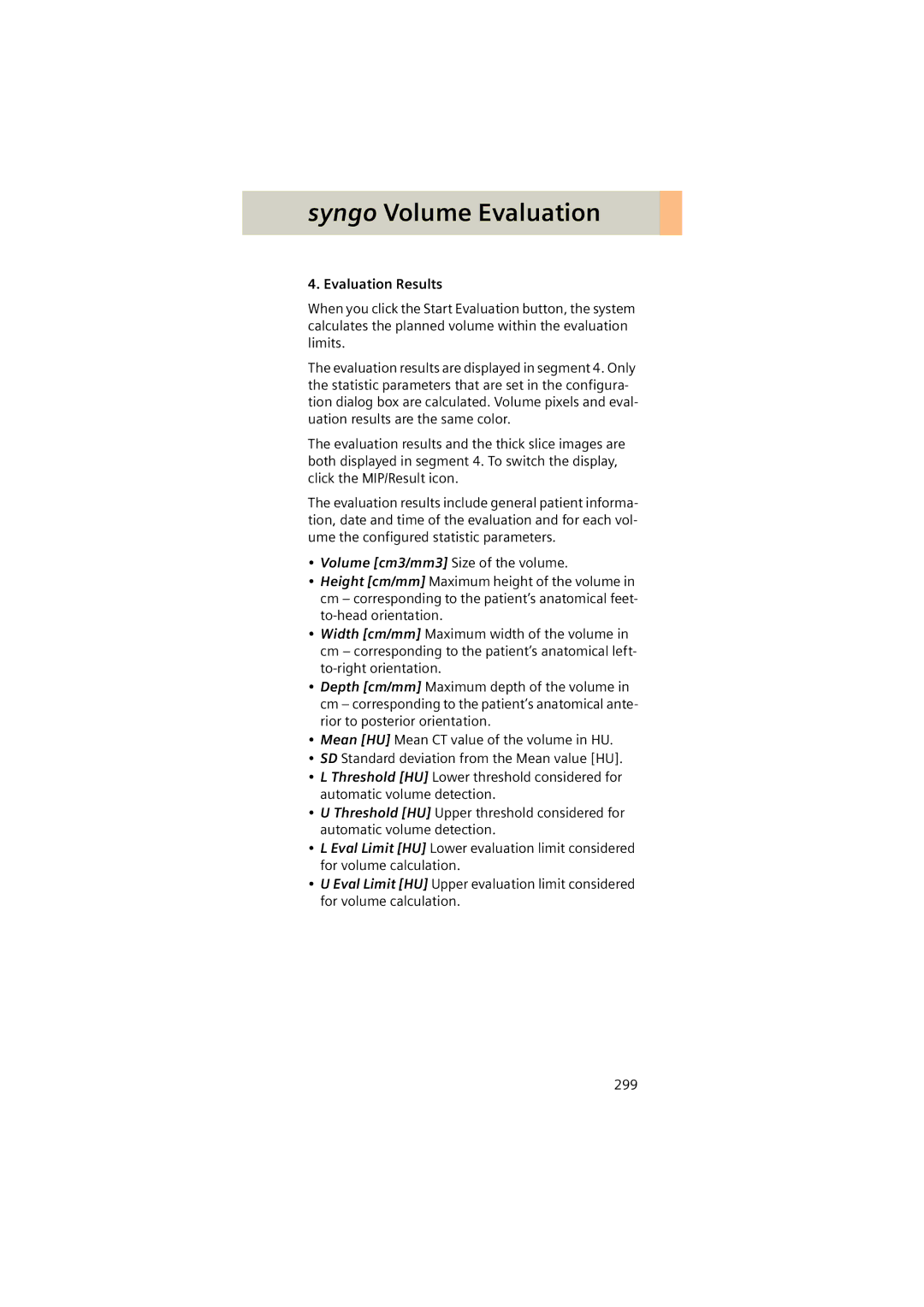 Siemens Software version syngo CT 2005C manual Evaluation Results 