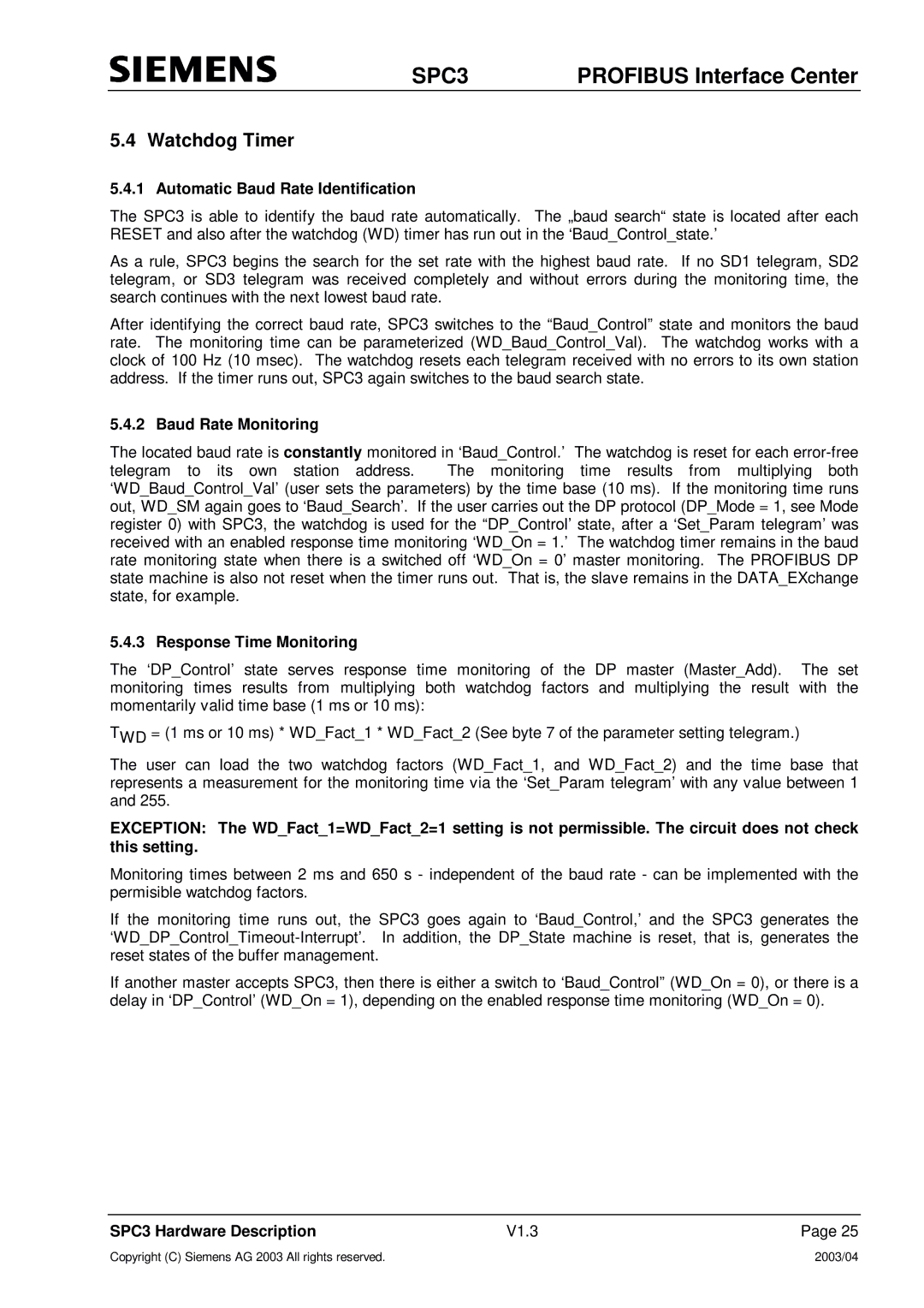 Siemens SPC3 manual Watchdog Timer, Automatic Baud Rate Identification, Baud Rate Monitoring, Response Time Monitoring 