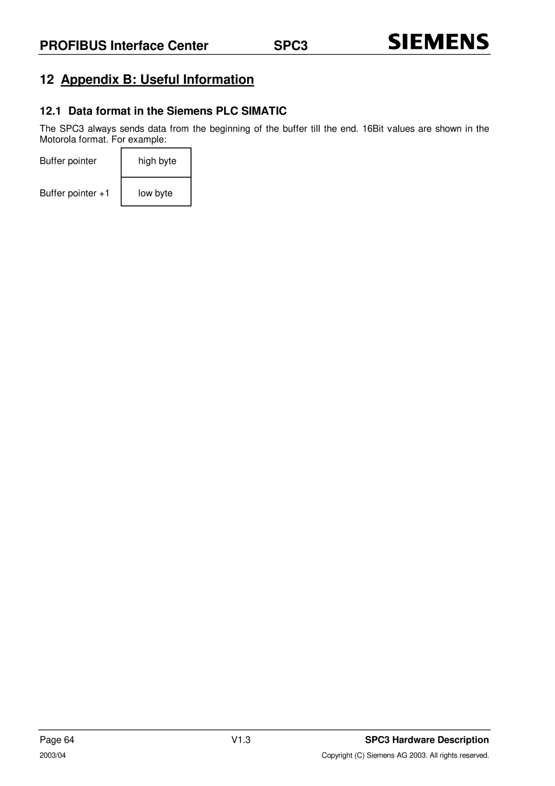 Siemens SPC3 manual Appendix B Useful Information, Data format in the Siemens PLC Simatic 