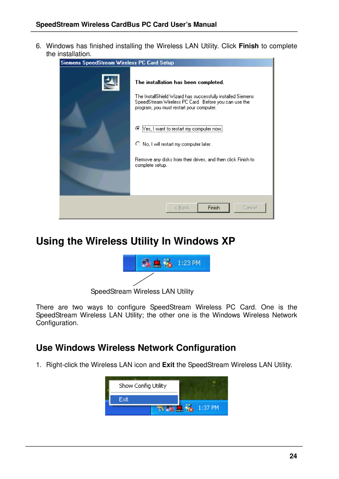 Siemens SS1021 user manual Using the Wireless Utility In Windows XP, Use Windows Wireless Network Configuration 