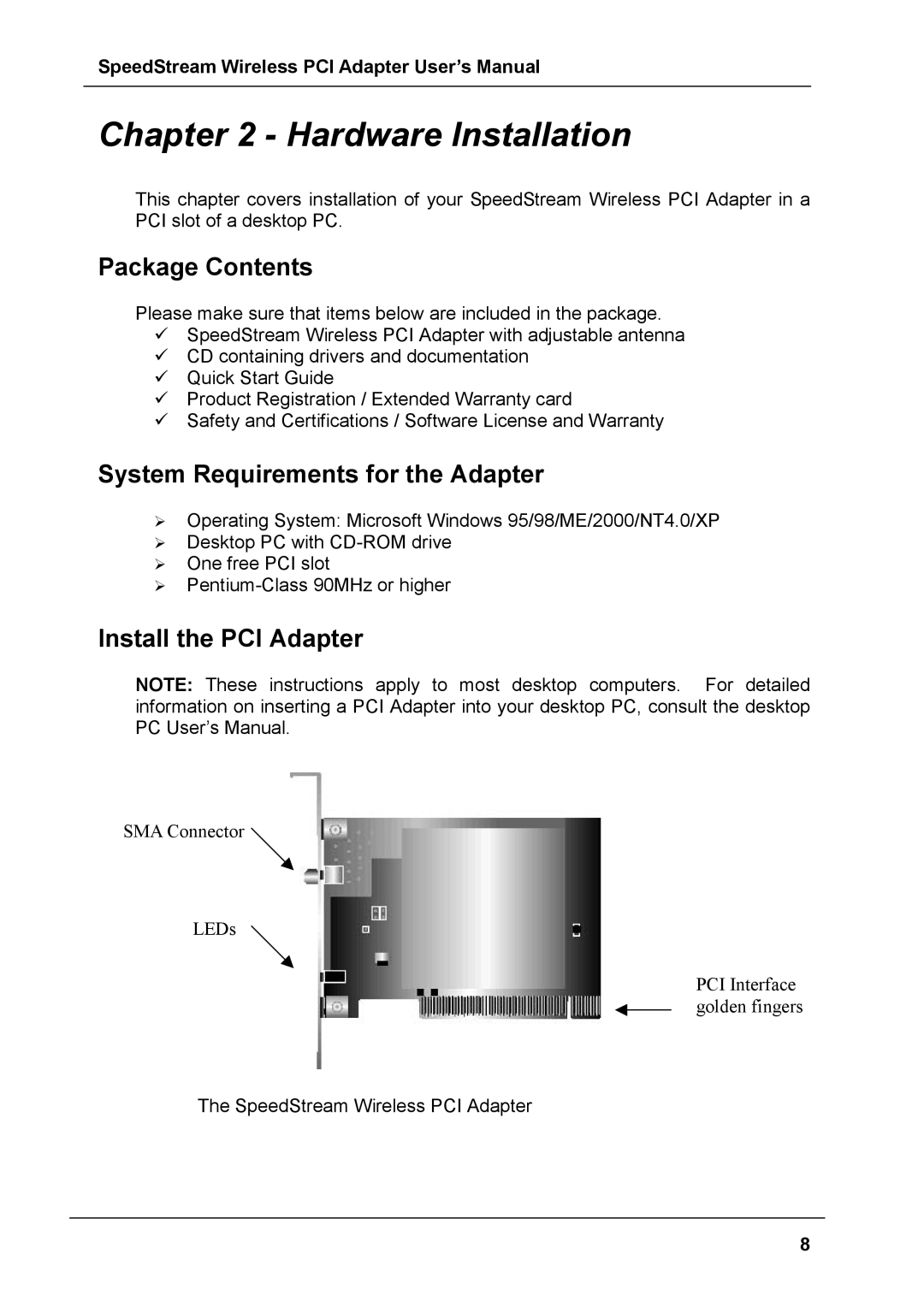 Siemens SS1024 Hardware Installation, Package Contents, System Requirements for the Adapter, Install the PCI Adapter 