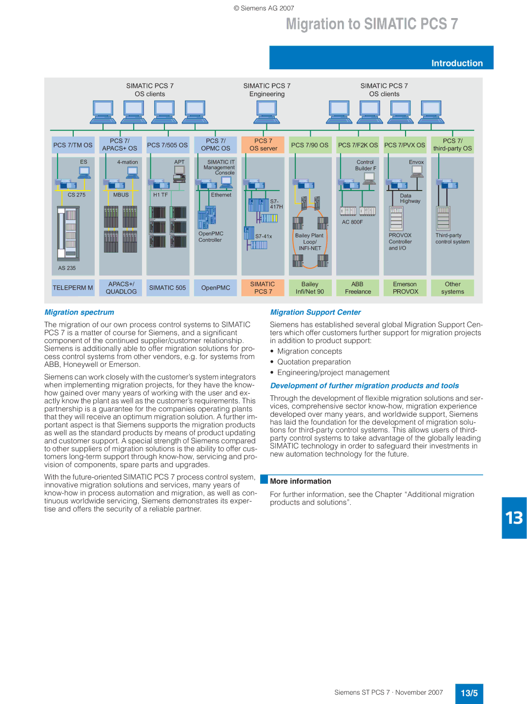 Siemens ST PCS 7 13/5, Migration spectrum, Migration Support Center, Development of further migration products and tools 