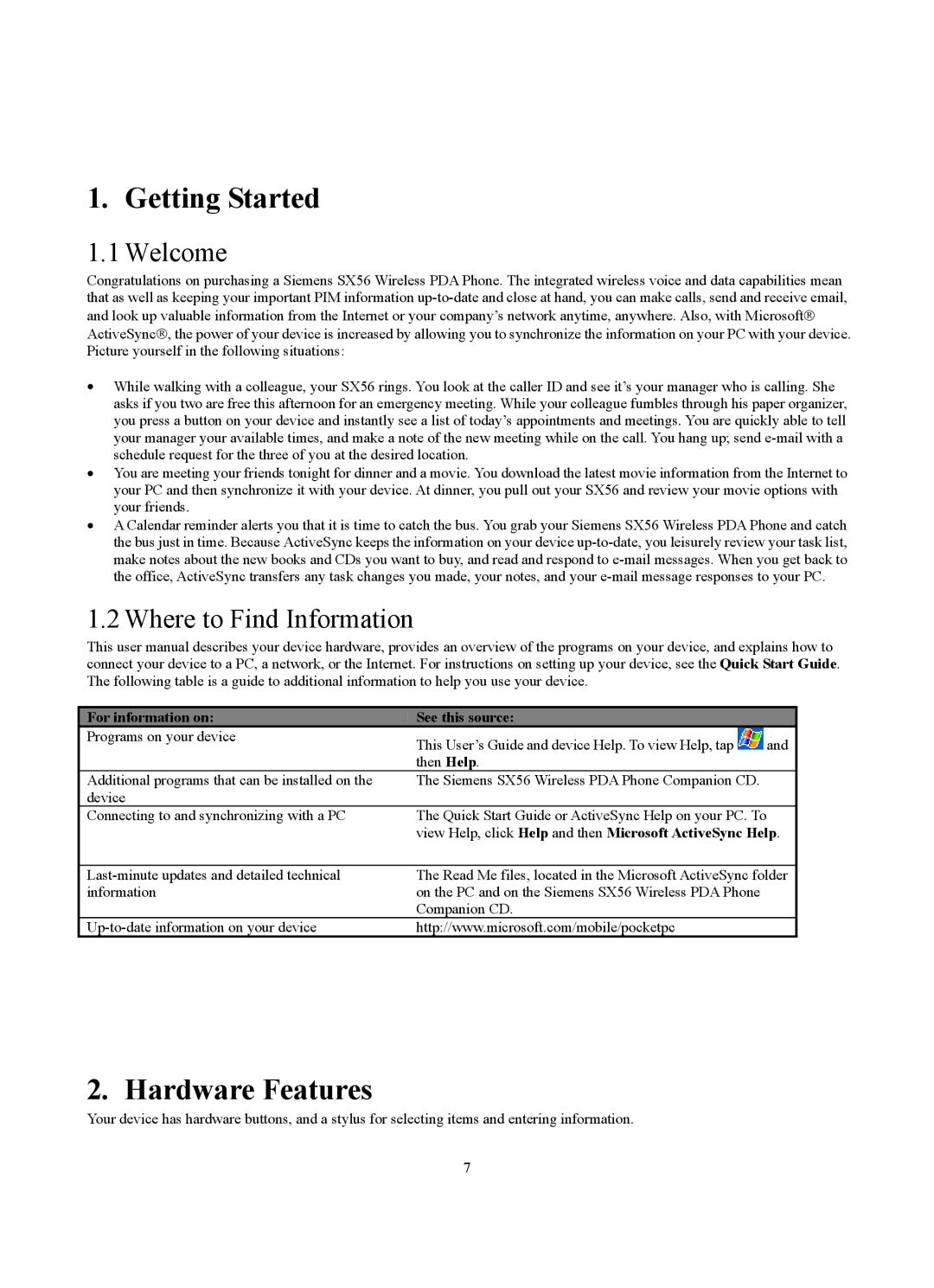 Siemens SX56 manual Getting Started, Hardware Features, Welcome, Where to Find Information 