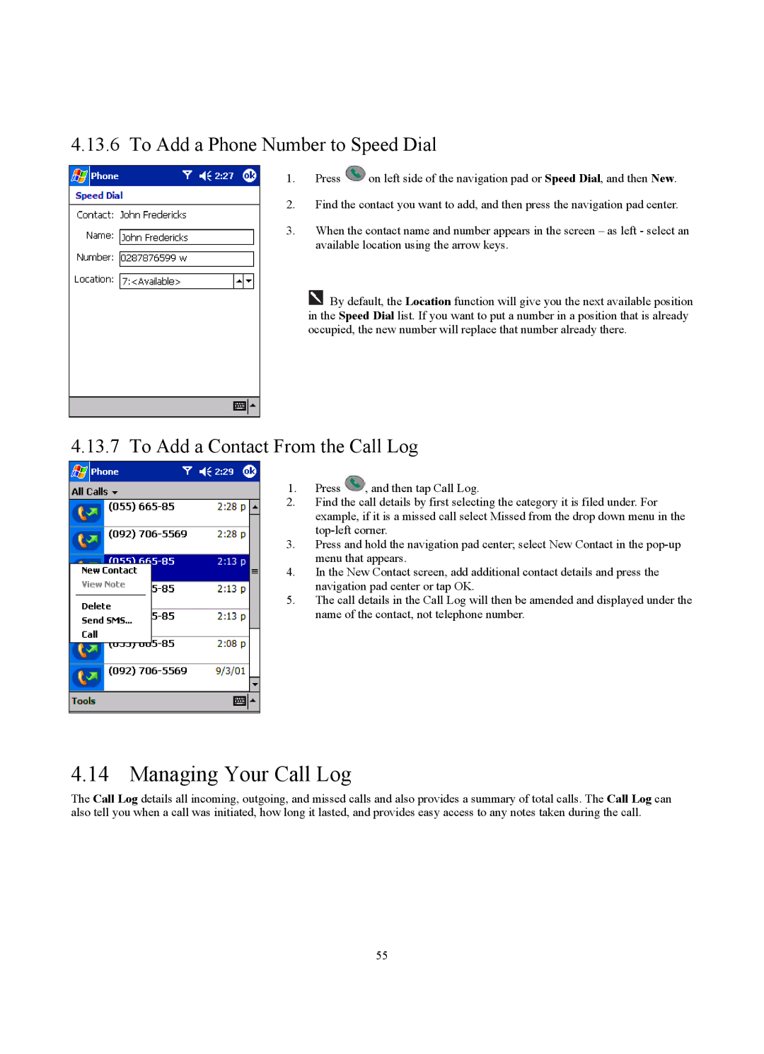 Siemens SX56 manual Managing Your Call Log, To Add a Phone Number to Speed Dial, To Add a Contact From the Call Log 