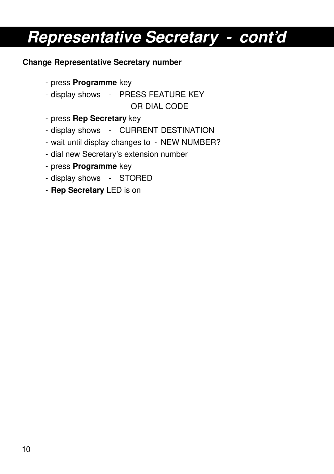 Siemens T25 Representative Secretary cont’d, Change Representative Secretary number Press Programme key 