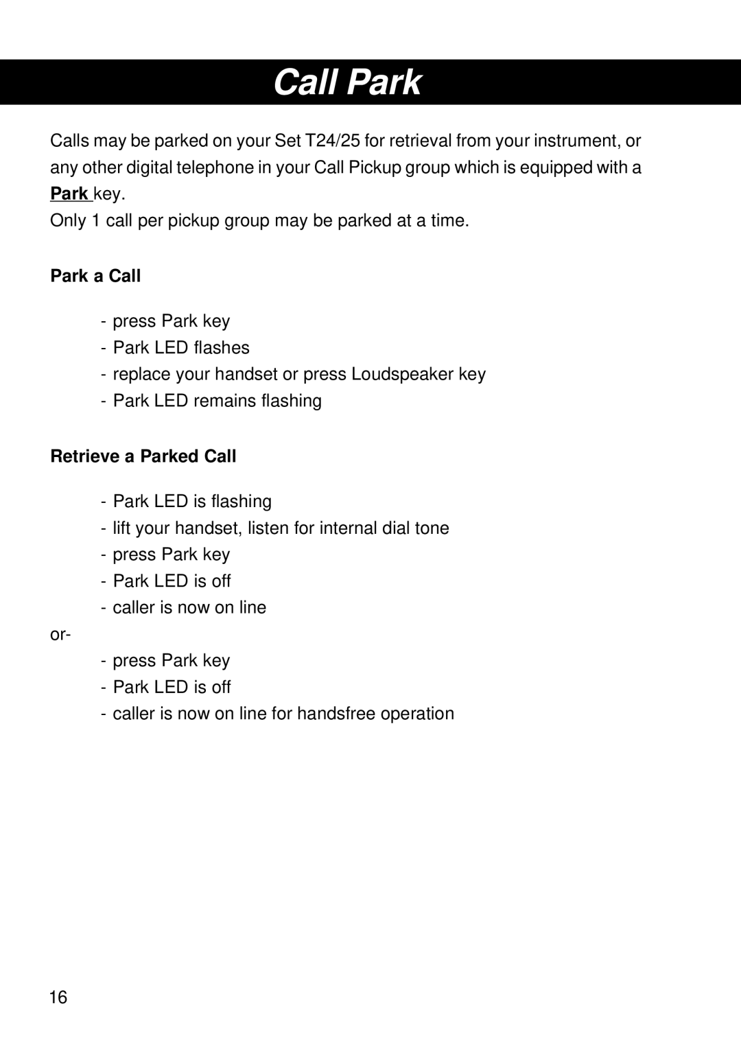 Siemens T25 operating instructions Call Park, Park a Call, Retrieve a Parked Call 