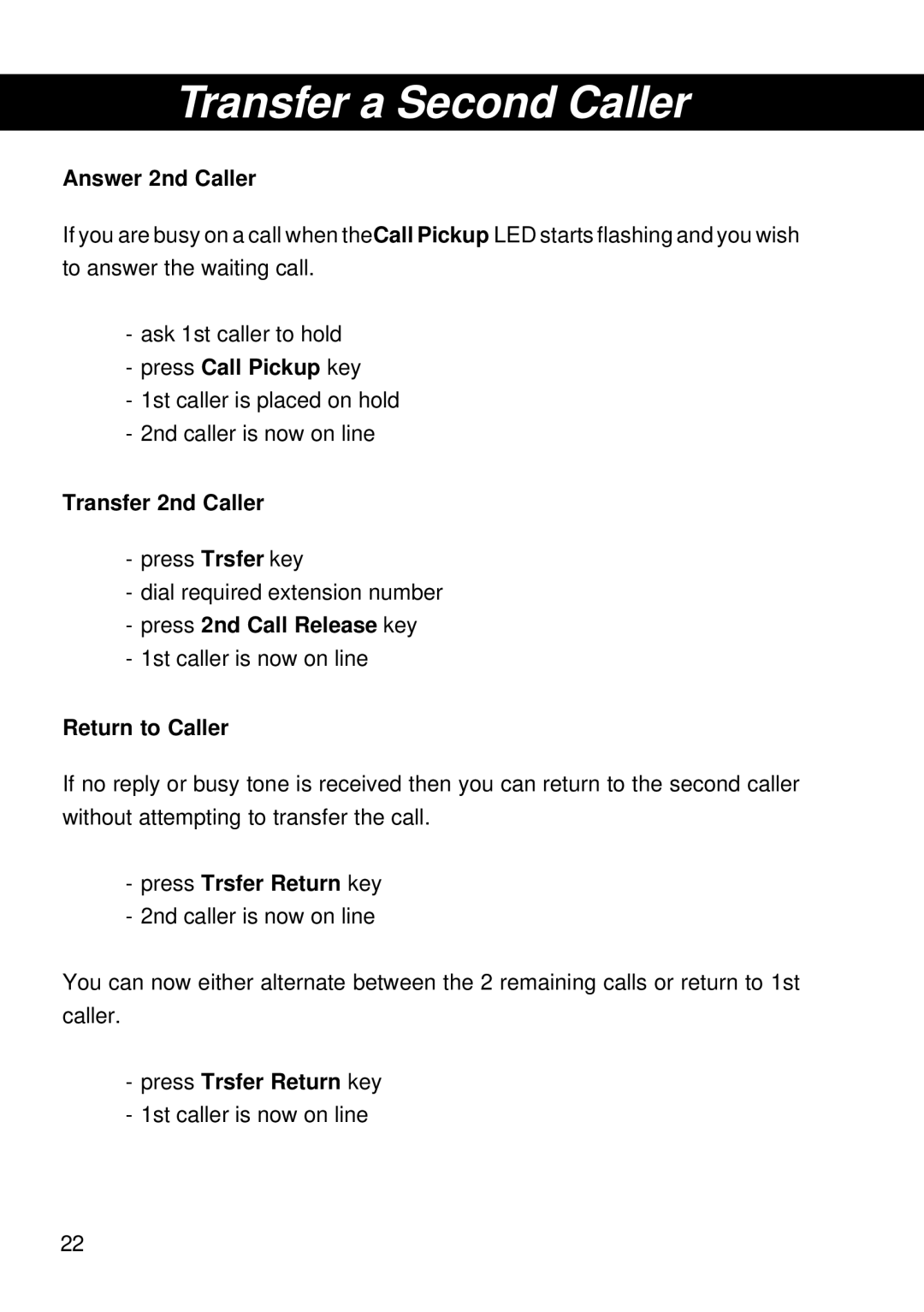 Siemens T25 operating instructions Transfer a Second Caller, Answer 2nd Caller, Transfer 2nd Caller 