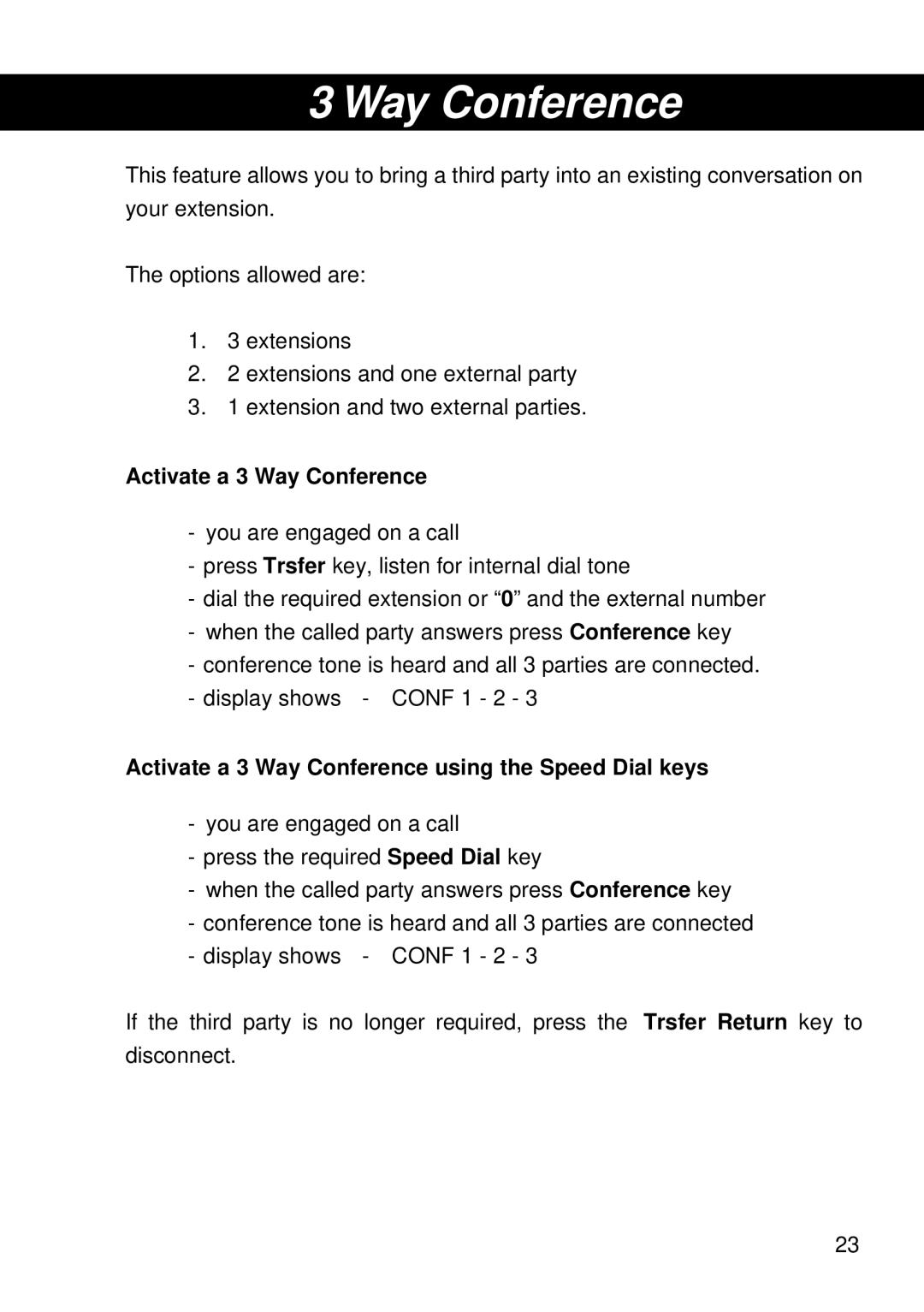 Siemens T25 operating instructions Activate a 3 Way Conference using the Speed Dial keys 