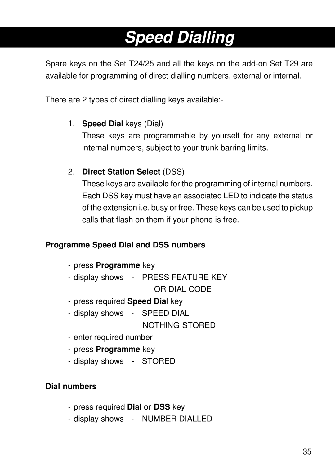 Siemens T25 operating instructions Speed Dialling, Speed Dial keys Dial, Direct Station Select DSS 