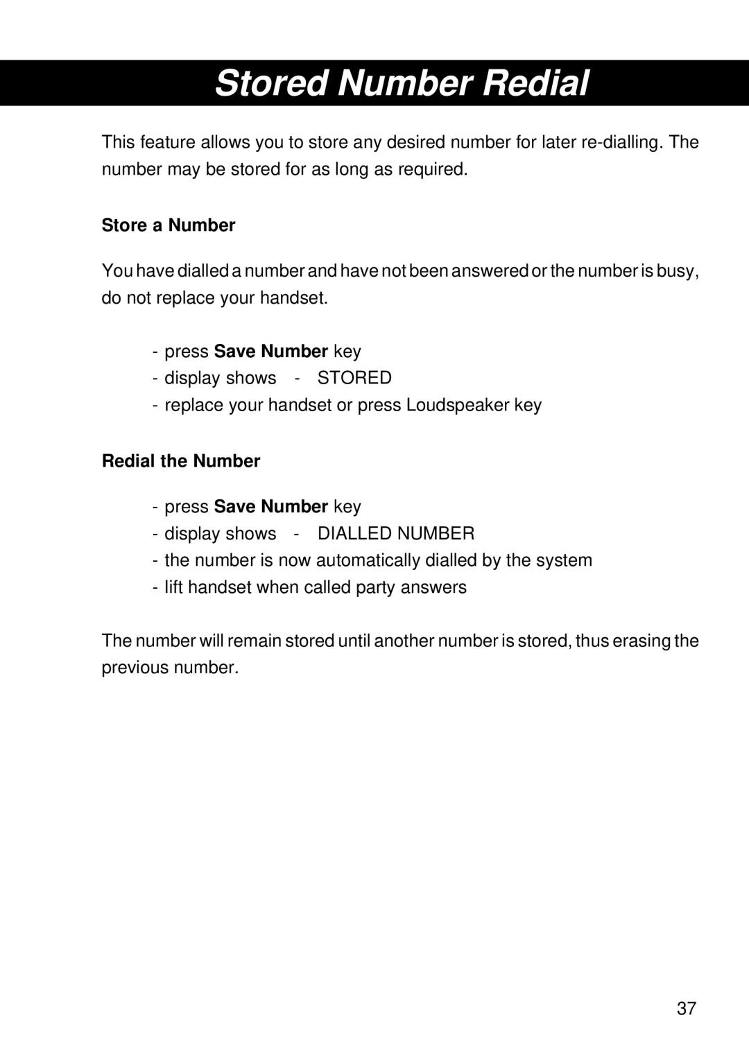 Siemens T25 operating instructions Stored Number Redial, Store a Number, Redial the Number Press Save Number key 