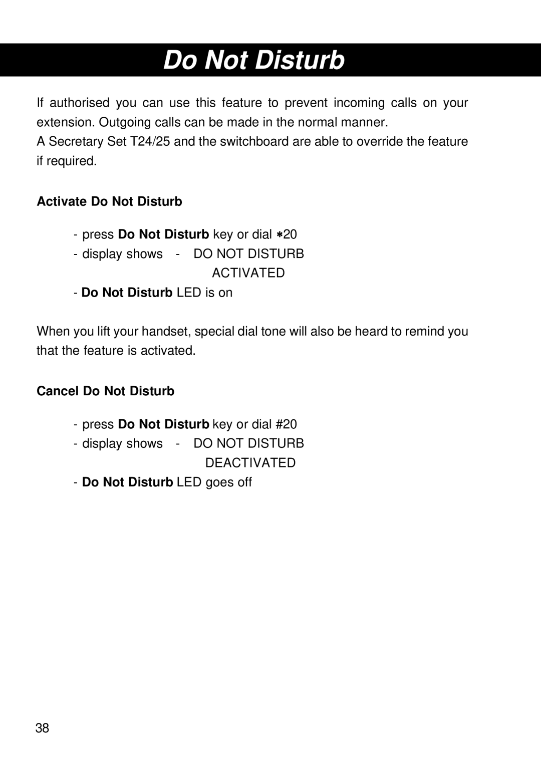 Siemens T25 Activate Do Not Disturb, Do Not Disturb LED is on, Cancel Do Not Disturb, Do Not Disturb LED goes off 