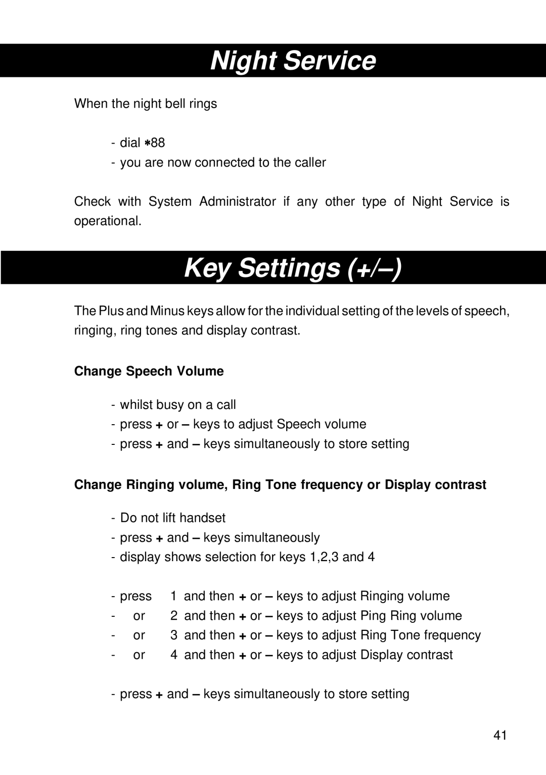 Siemens T25 operating instructions Night Service, Key Settings +, Change Speech Volume 