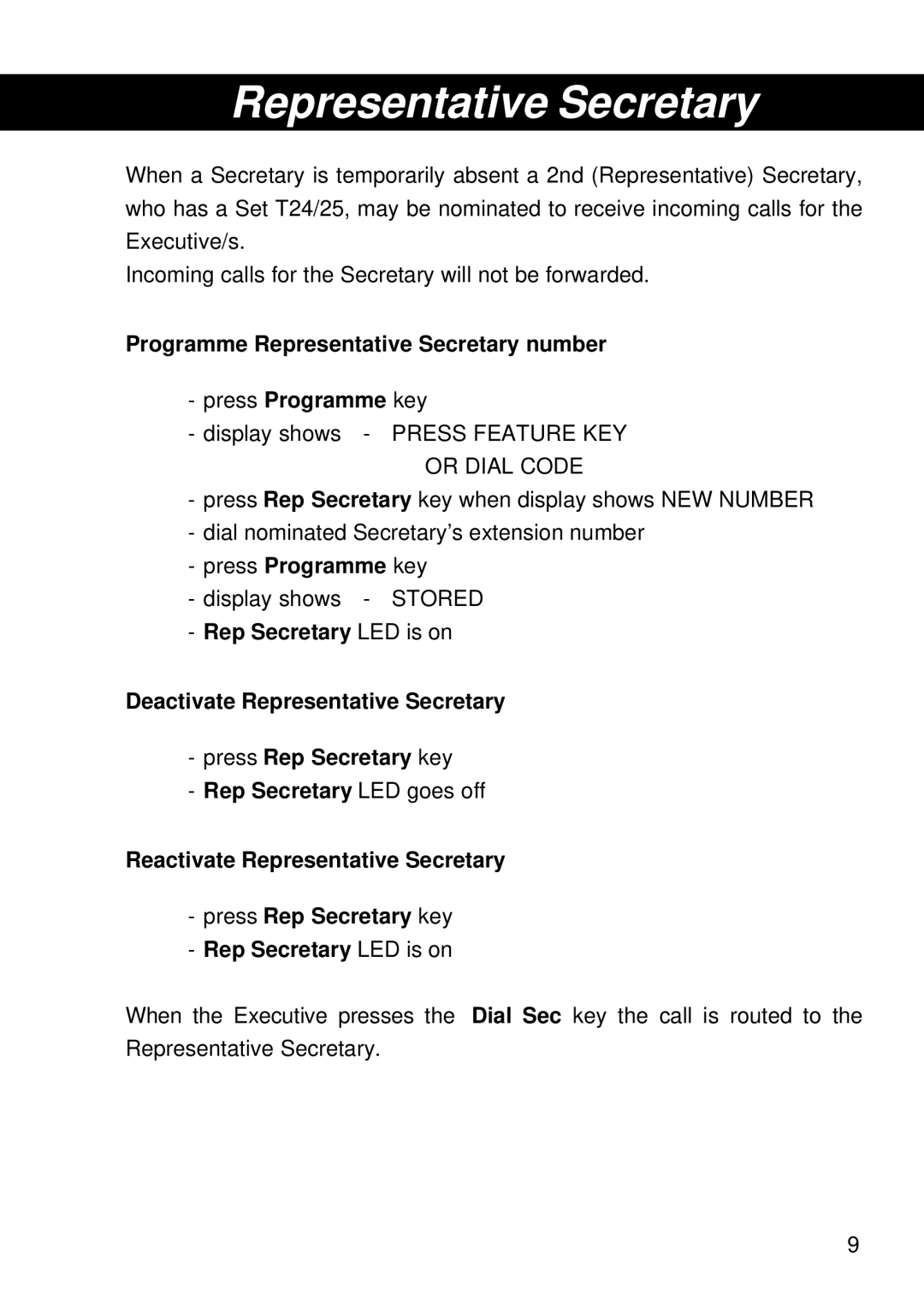 Siemens T25 operating instructions Representative Secretary, Press Programme key 