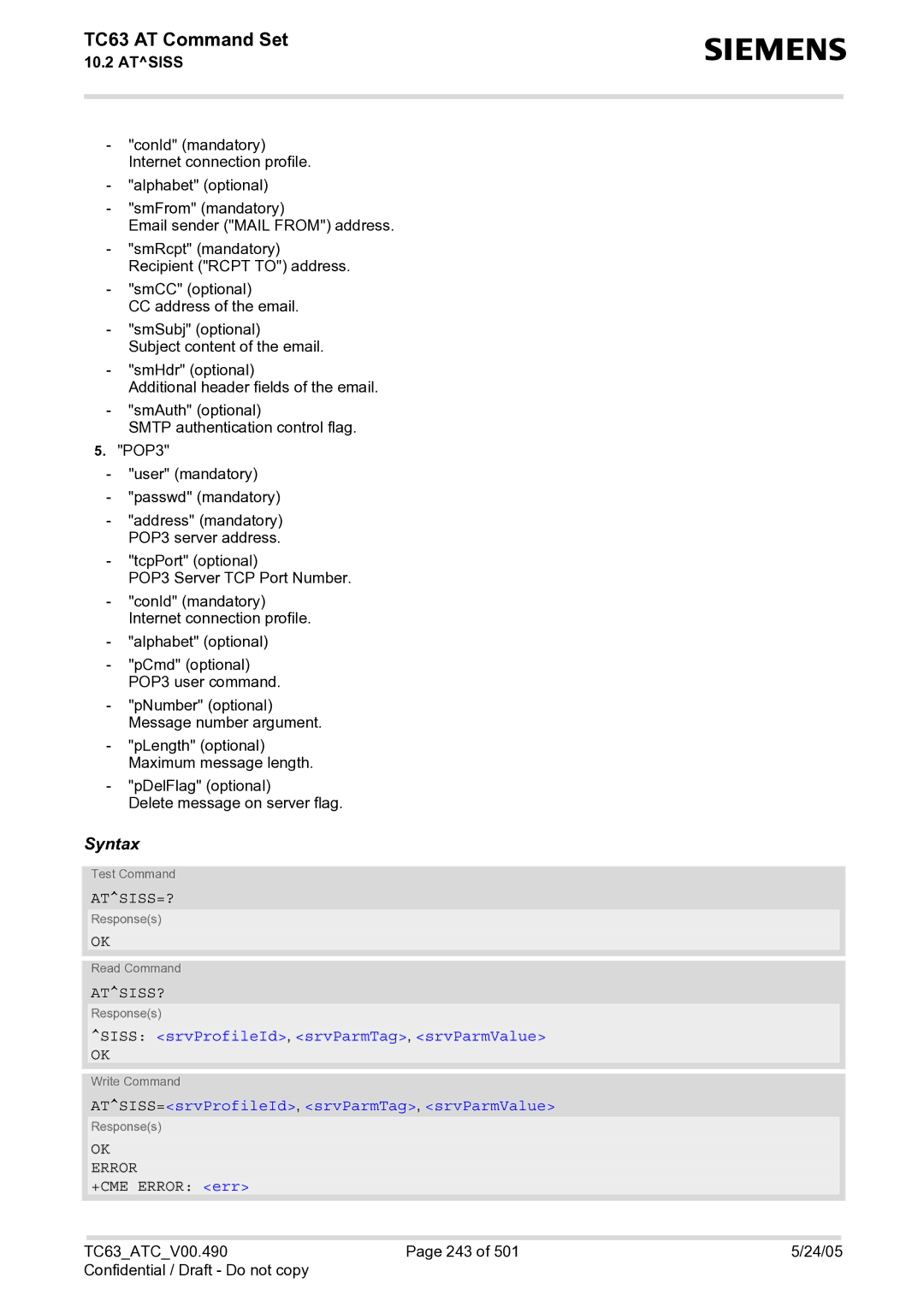 Siemens TC63 Atsiss=?, Atsiss?, Siss srvProfileId, srvParmTag, srvParmValue, ATSISS=srvProfileId, srvParmTag, srvParmValue 