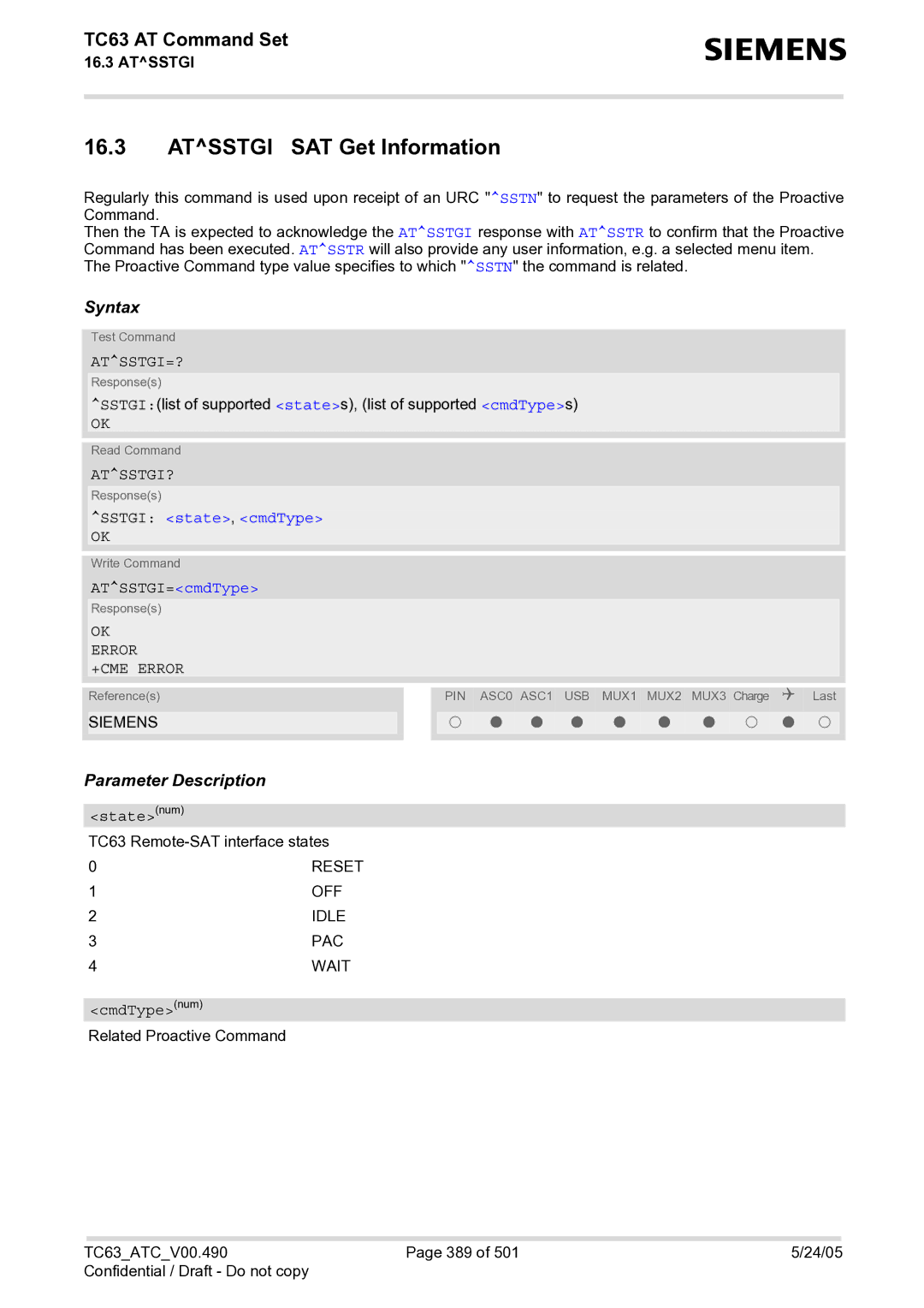 Siemens TC63 manual Atsstgi SAT Get Information, Atsstgi=?, Atsstgi?, Sstgi state, cmdType, ATSSTGI=cmdType 