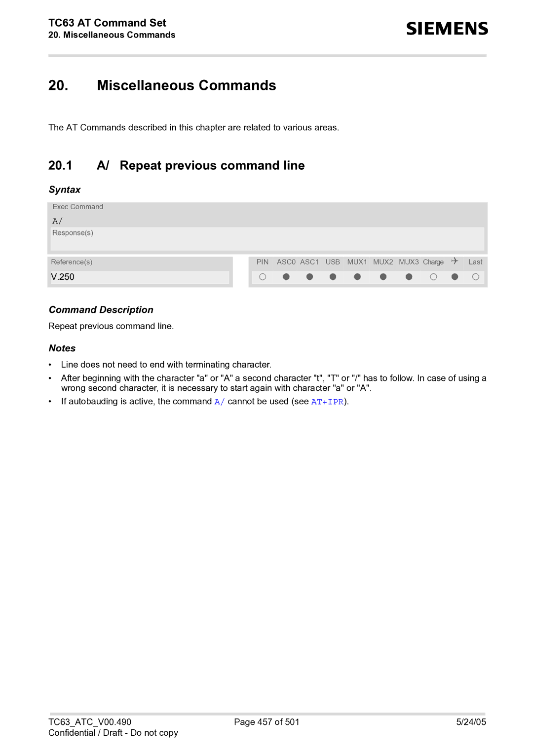 Siemens TC63 manual Miscellaneous Commands, 20.1 A/ Repeat previous command line 