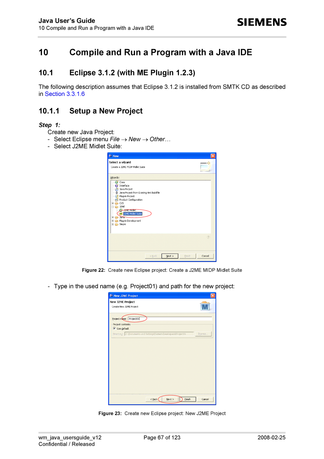 Siemens XT65, TC65, AC65, XT75 Compile and Run a Program with a Java IDE, Eclipse 3.1.2 with ME Plugin, Setup a New Project 