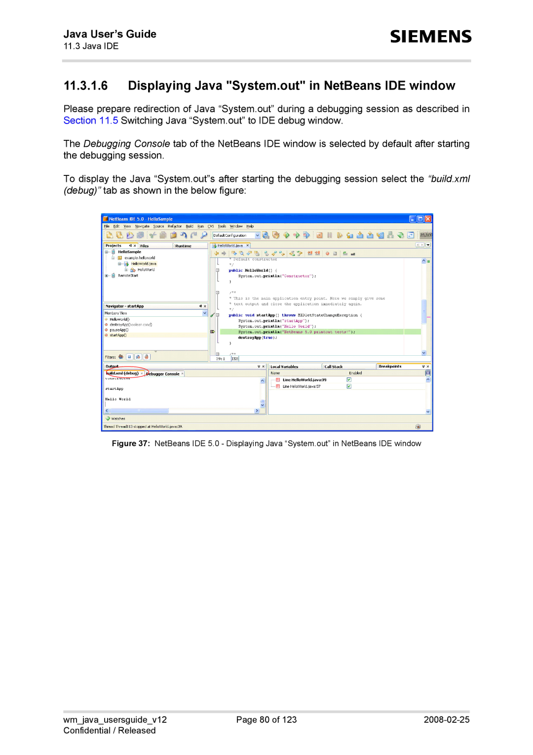 Siemens TC65, AC65, XT75, XT65 manual Displaying Java System.out in NetBeans IDE window 