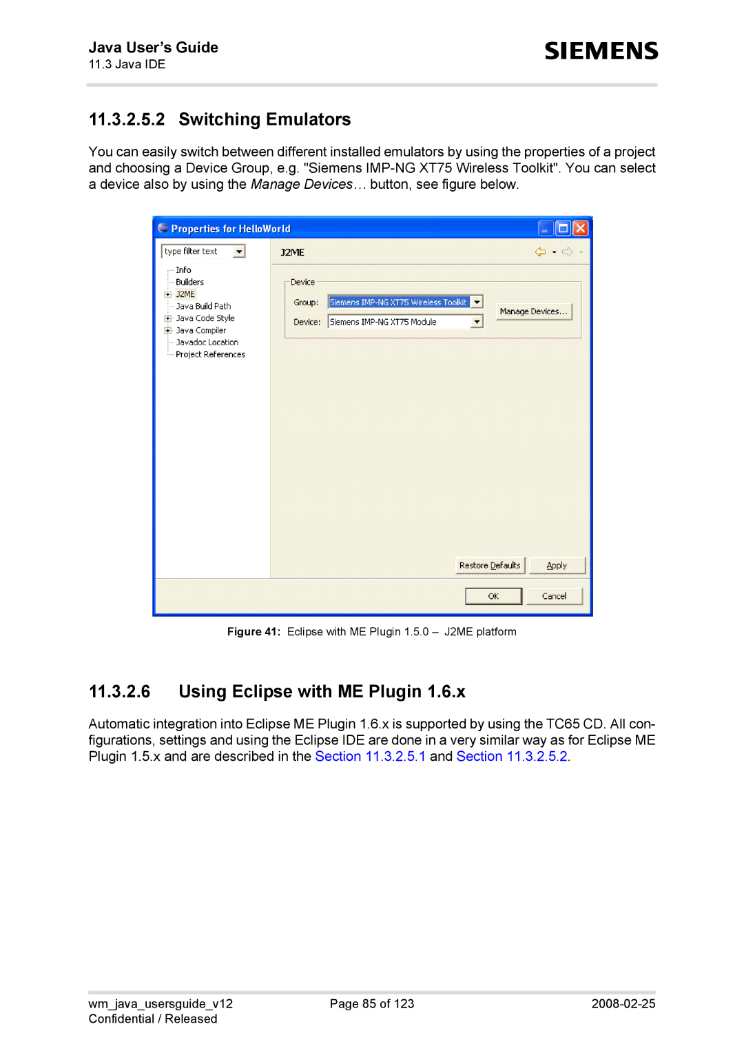 Siemens AC65, TC65, XT75, XT65 manual Eclipse with ME Plugin 1.5.0 J2ME platform 