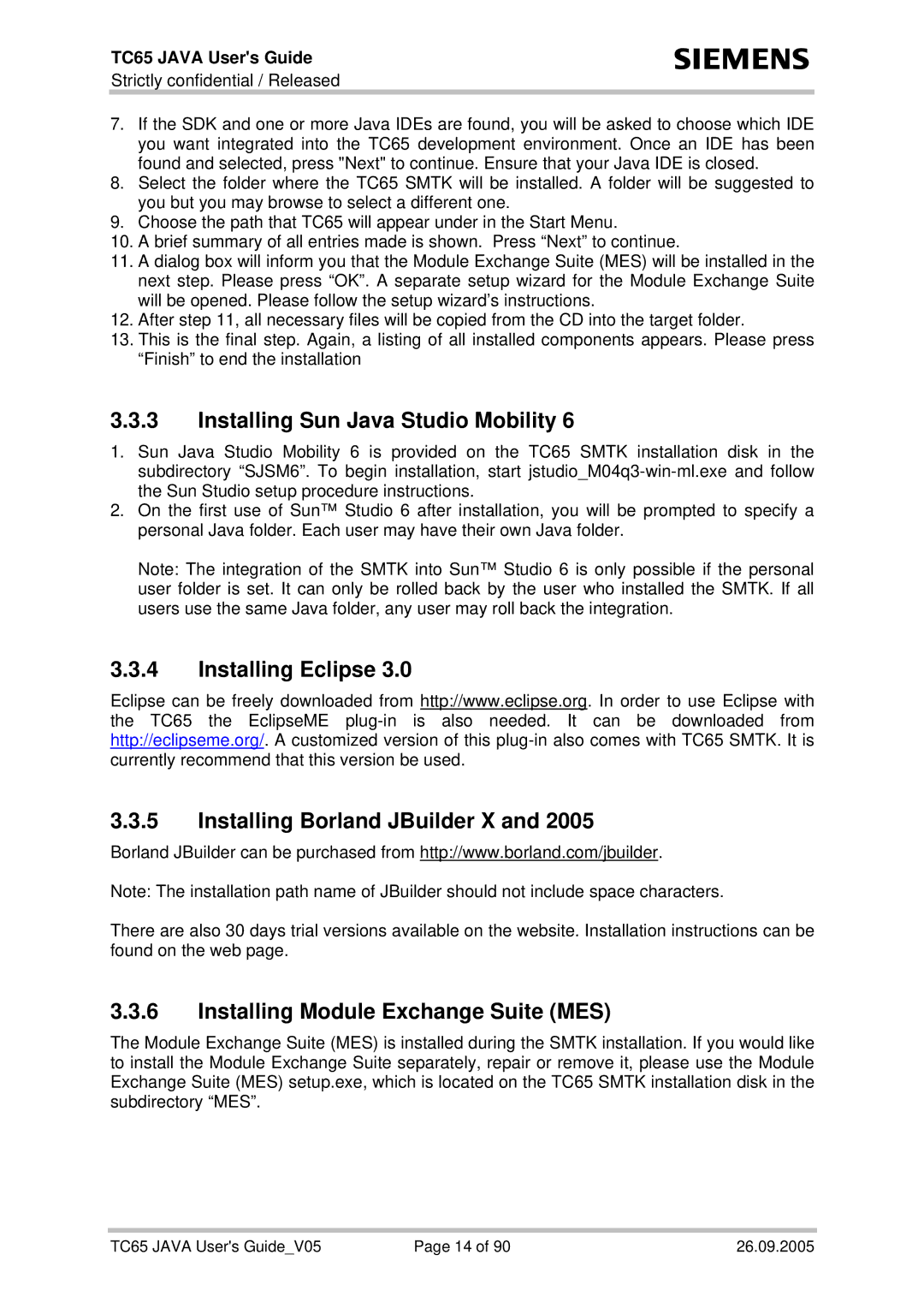 Siemens TC65 manual Installing Sun Java Studio Mobility, Installing Eclipse Installing Borland JBuilder X 