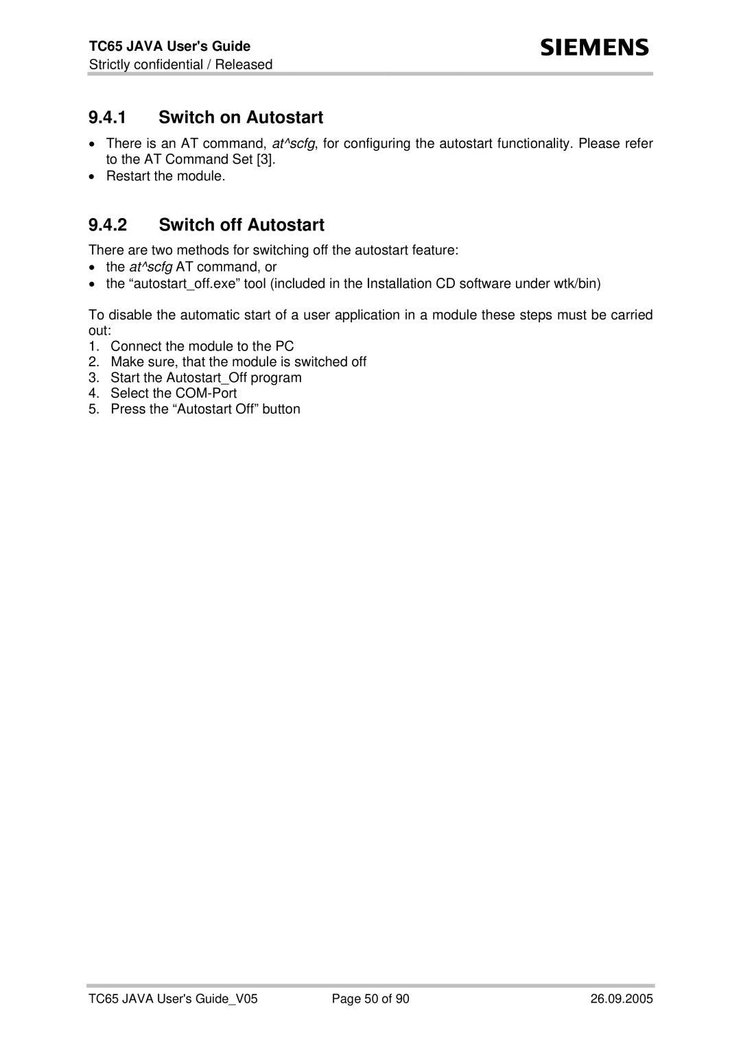 Siemens TC65 manual Switch on Autostart, Switch off Autostart 