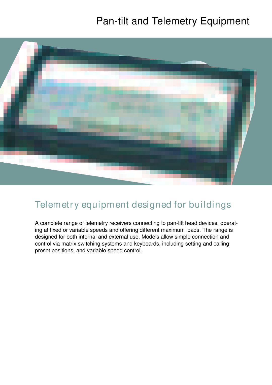 Siemens CRT, TFT manual Pan-tilt and Telemetry Equipment 