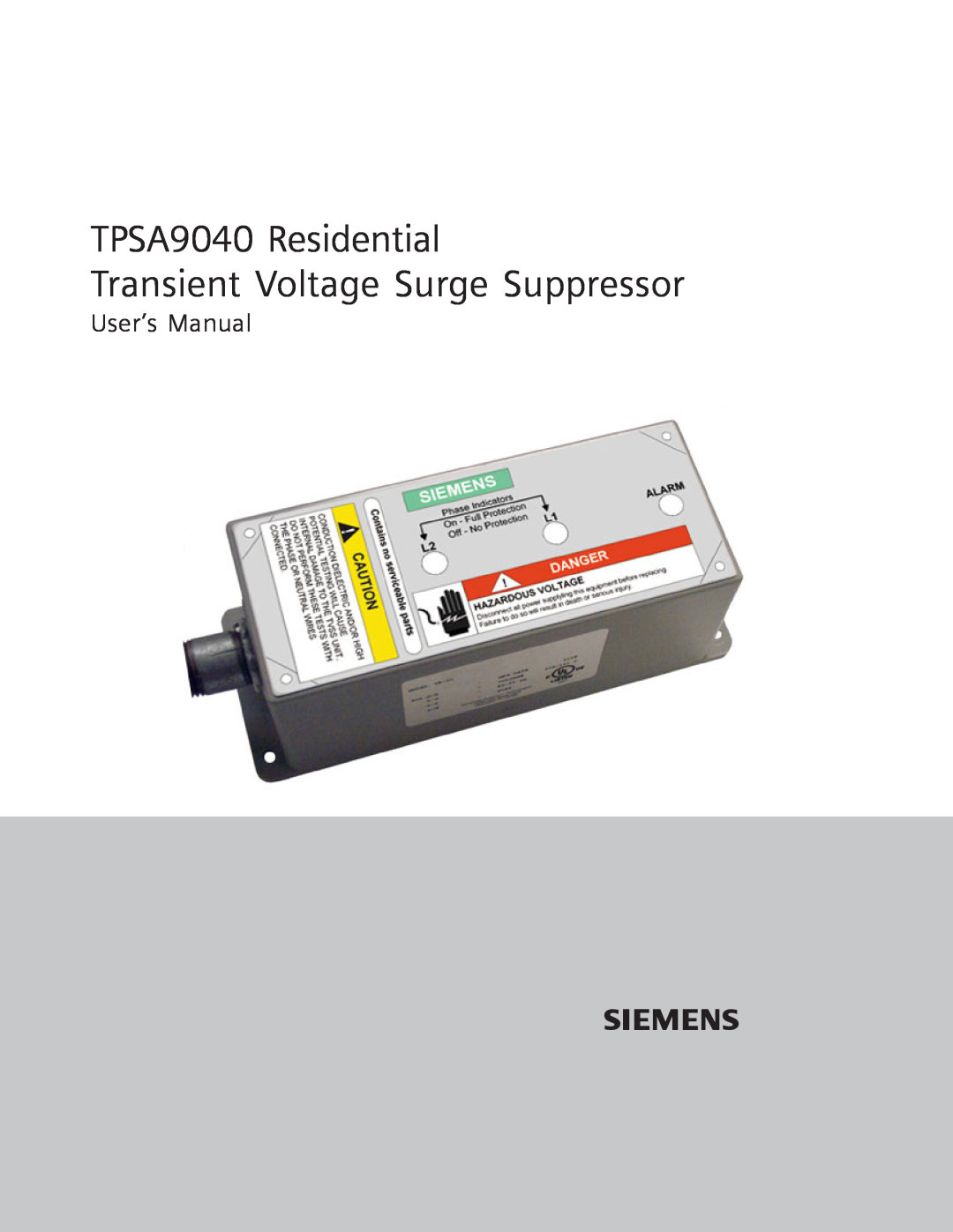 Siemens user manual TPSA9040 Residential Transient Voltage Surge Suppressor, User’s Manual 