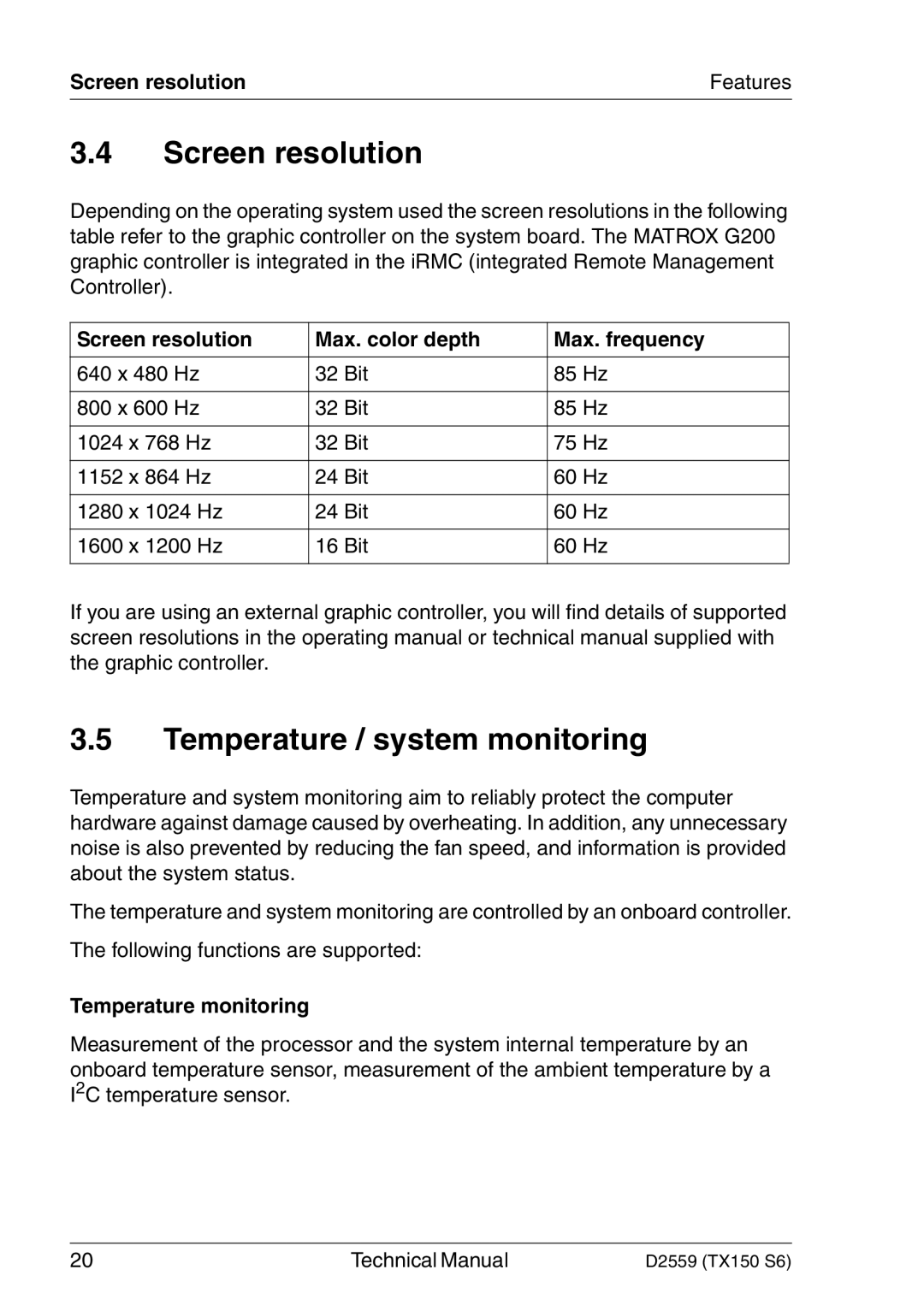 Siemens TX150 S6 technical manual Temperature / system monitoring, Screen resolution Max. color depth Max. frequency 