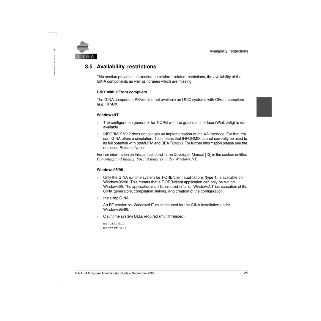 Siemens V 4.0 manual Availability, restrictions, Unix with CFront compilers, WindowsNT, Windows95/98 