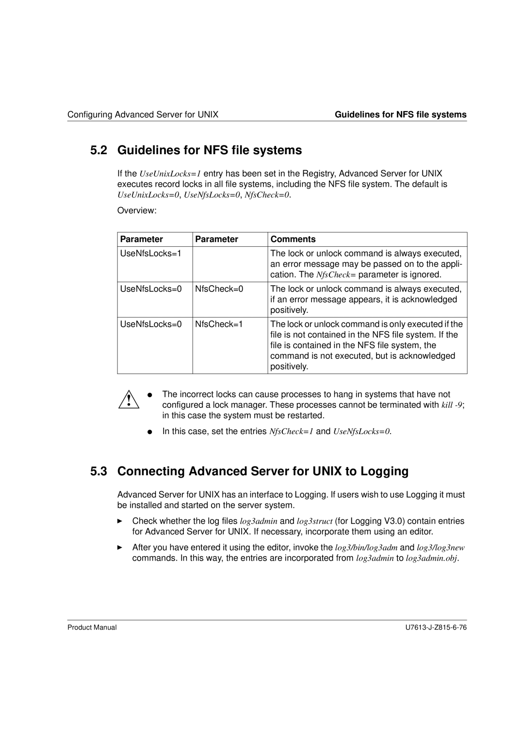 Siemens V4.0 manual Guidelines for NFS file systems, Connecting Advanced Server for Unix to Logging, Parameter Comments 