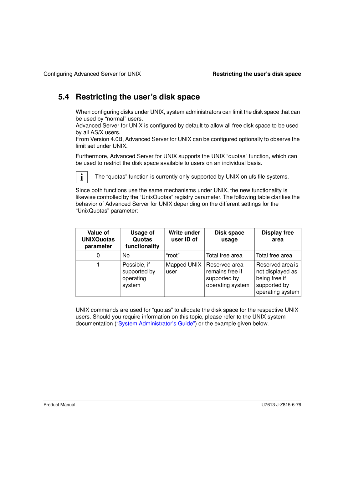 Siemens V4.0 manual Restricting the user’s disk space, Functionality 