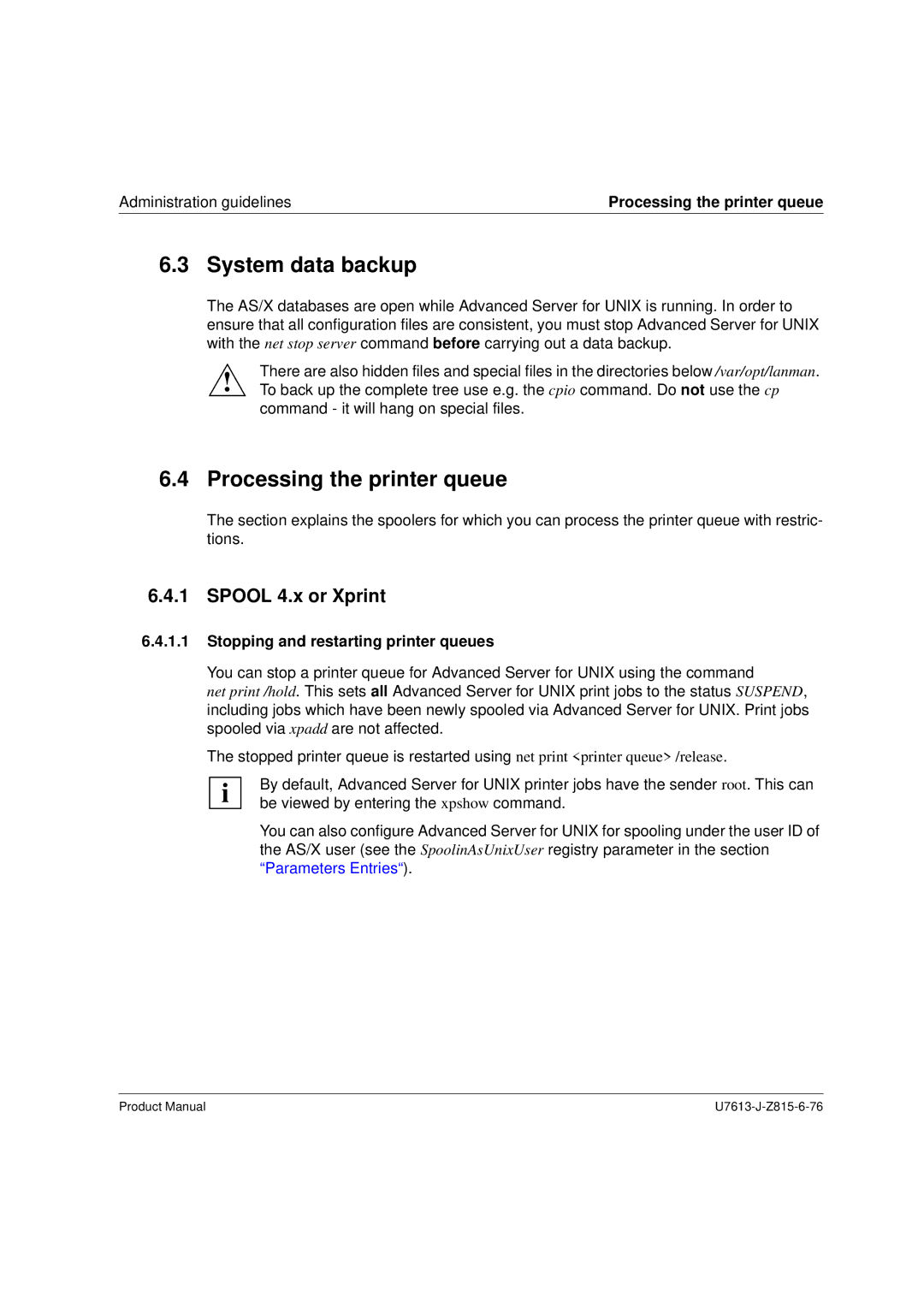 Siemens V4.0 System data backup, Processing the printer queue, Spool 4.x or Xprint, Stopping and restarting printer queues 