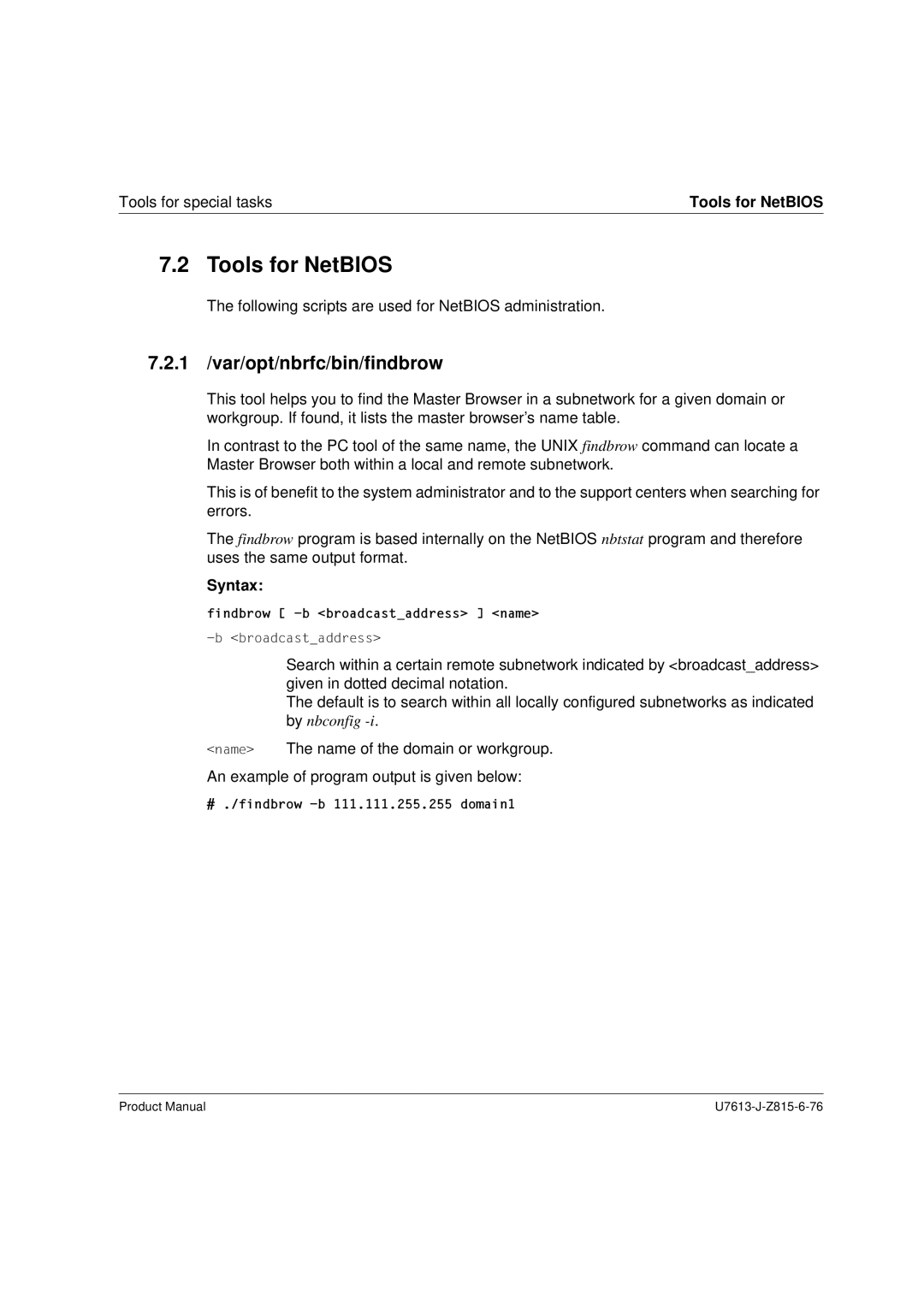 Siemens V4.0 manual Tools for NetBIOS, 1 /var/opt/nbrfc/bin/findbrow 