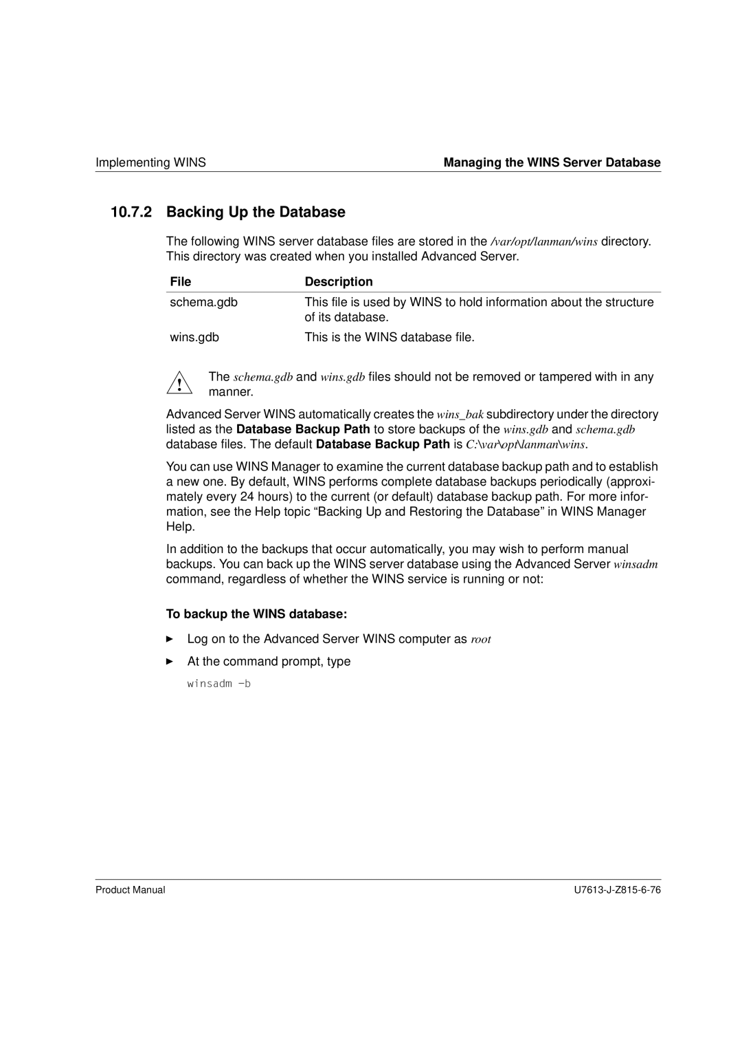 Siemens V4.0 manual Backing Up the Database, File Description, To backup the Wins database 