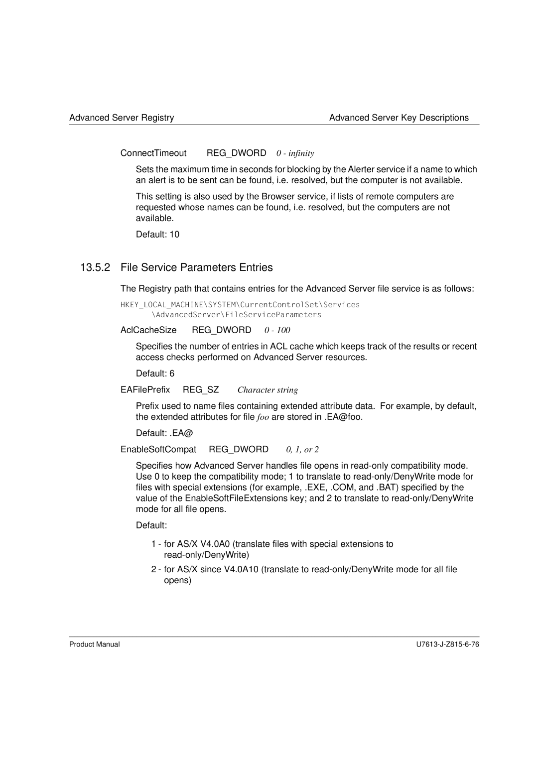 Siemens V4.0 manual File Service Parameters Entries, ConnectTimeout Regdword 0 infinity, AclCacheSize Regdword 0 