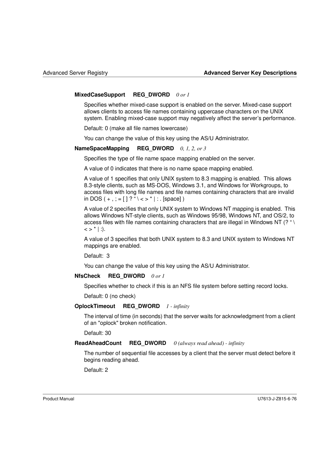 Siemens V4.0 manual NameSpaceMapping Regdword 0, 1, 2, or, NfsCheck Regdword 0 or, OplockTimeout Regdword 1 infinity 