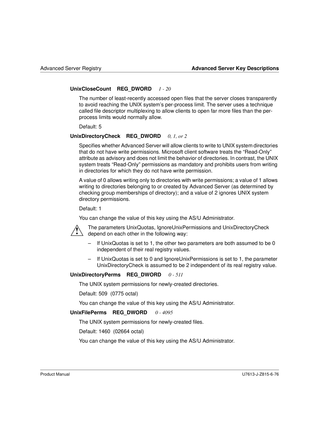 Siemens V4.0 manual UnixCloseCount Regdword 1, UnixDirectoryCheck Regdword 0, 1, or, UnixDirectoryPerms Regdword 0 