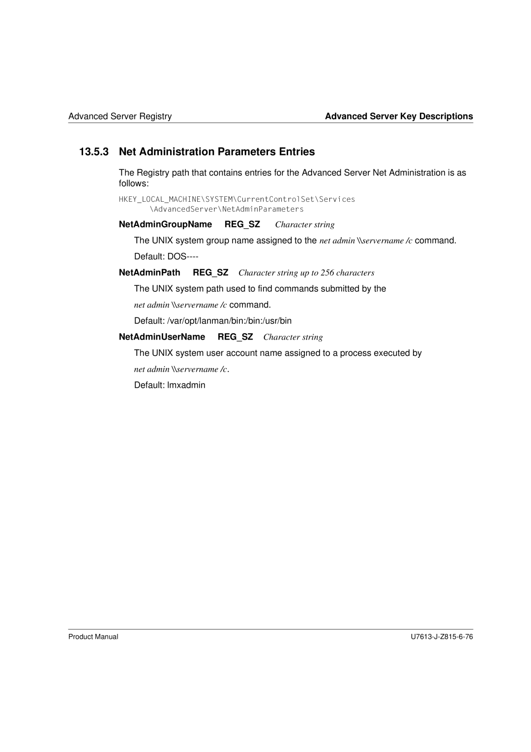 Siemens V4.0 manual Net Administration Parameters Entries, NetAdminGroupName Regsz Character string 