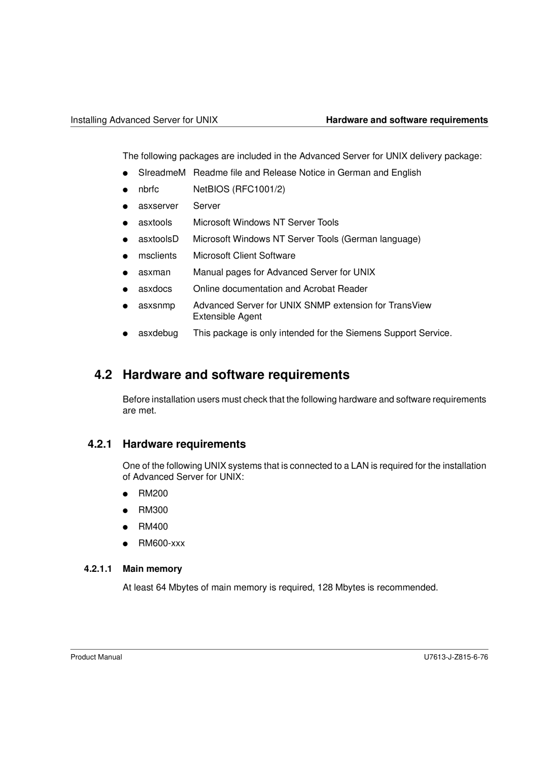 Siemens V4.0 Hardware and software requirements, Hardware requirements, Installing Advanced Server for Unix, Main memory 