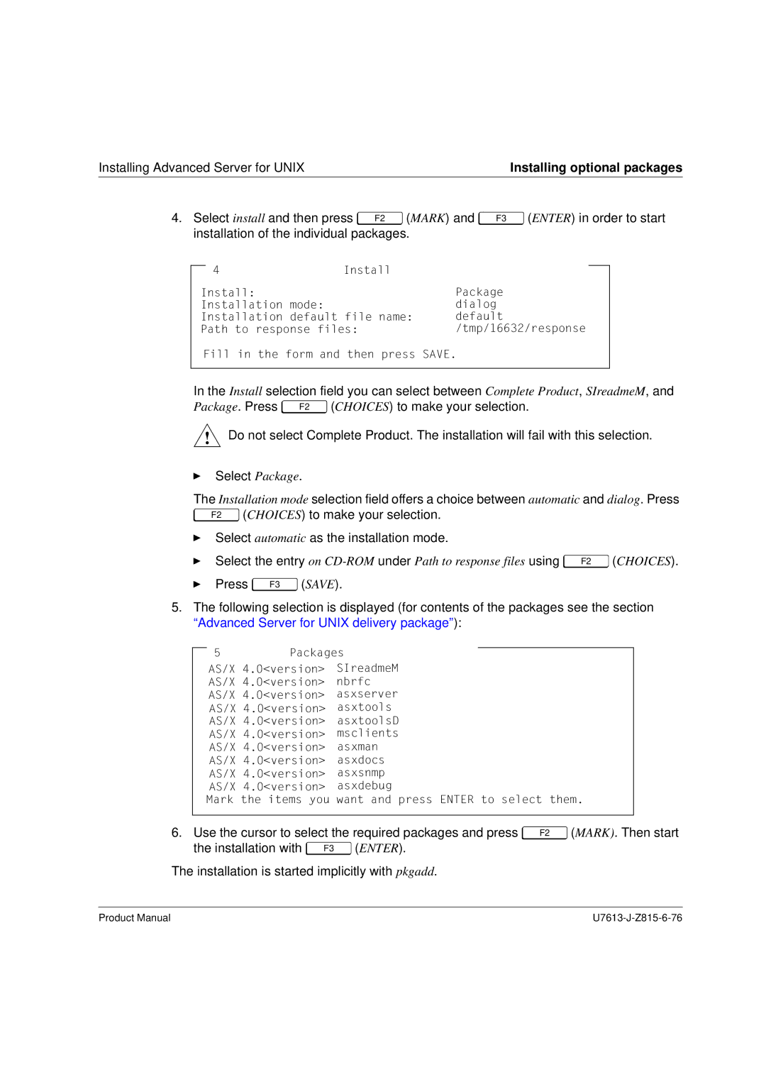 Siemens V4.0 manual Installation is started implicitly with pkgadd 