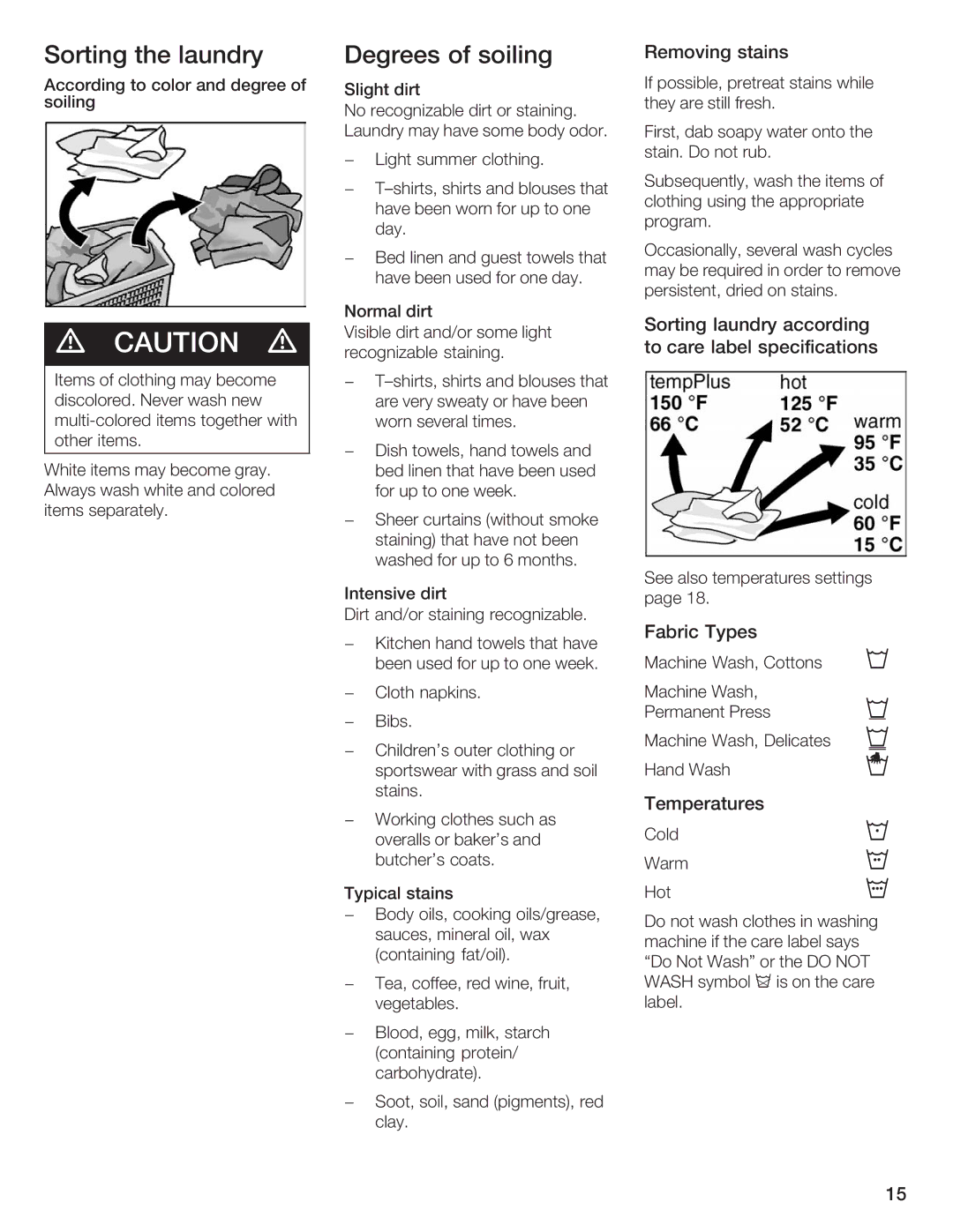 Siemens WFXD5200UC Sorting Laundry Degrees Soiling, Removing Stains, Sorting laundry according tocare label specifications 