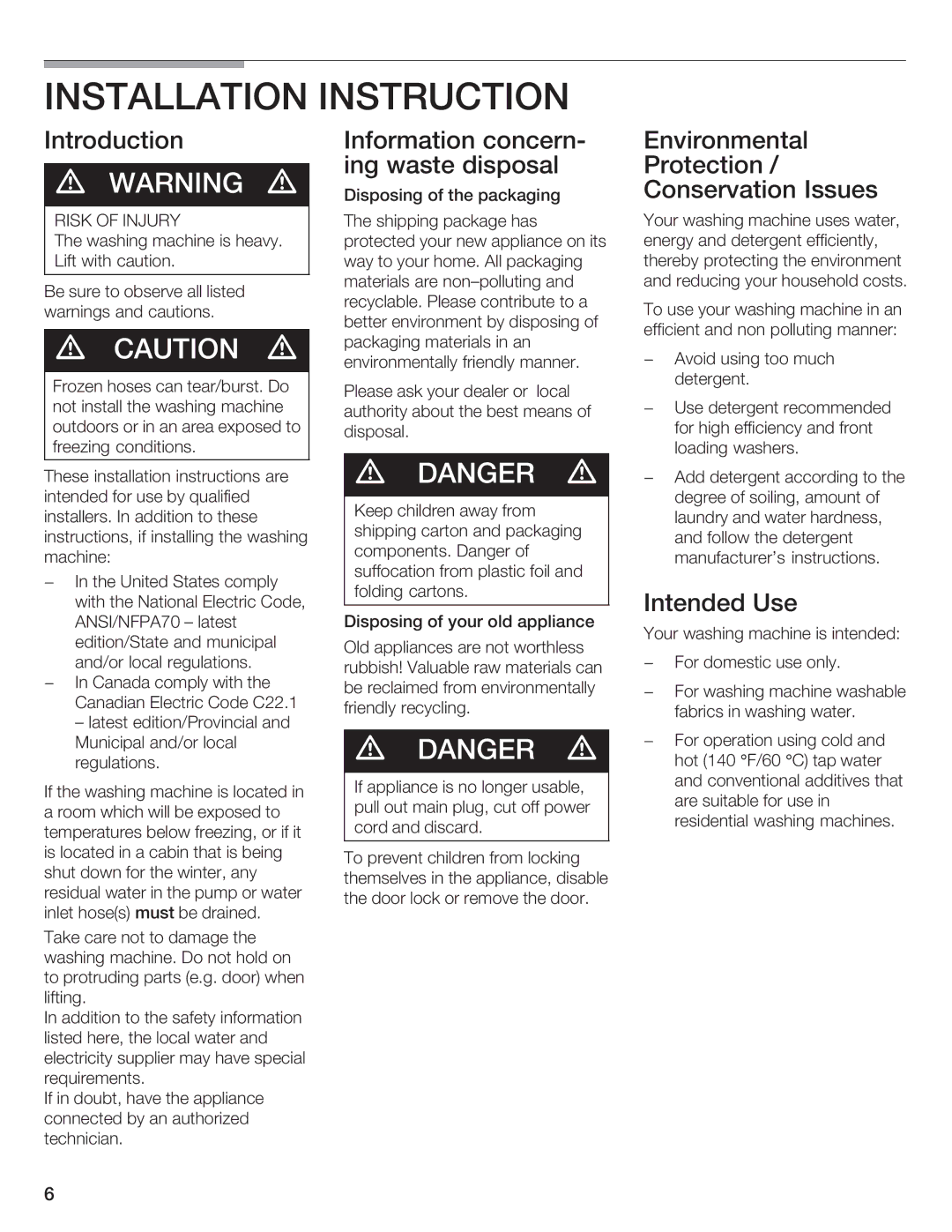 Siemens WFXD5200UC manual Installation Instruction, Conservation Issues, Intended Use, Risk of Injury 