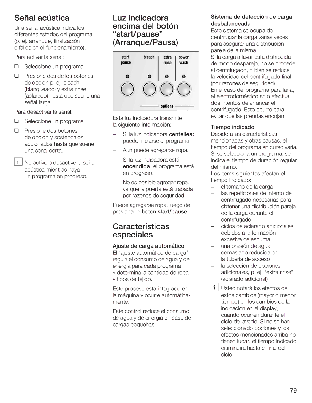 Siemens WFXD5200UC Señal acústica, Luz indicadora encimadel botón start/pause Arranque/Pausa, Características especiales 