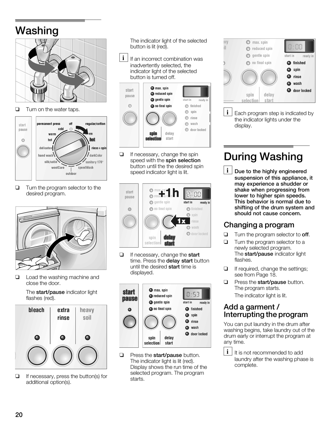 Siemens WFXD5202UC manual During Washing, Changing a program, Add a garment / Interrupting the program 