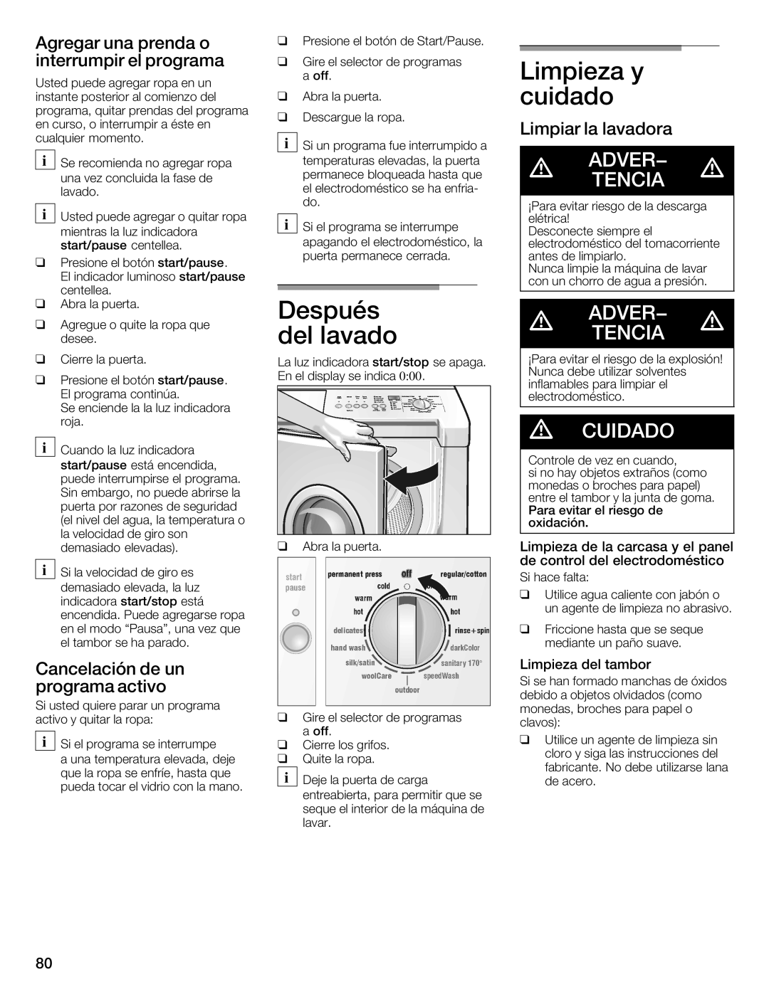 Siemens WFXD5202UC Limpieza y cuidado, Después delelavado, Agregar Una Prenda Interrumpir Programa, Limpiar la lavadora 