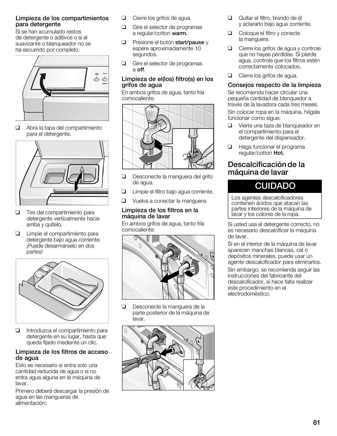 Siemens WFXD5202UC manual Descalcificación de la máquina de lavar, Limpieza de los compartimientos q, Para detergente 