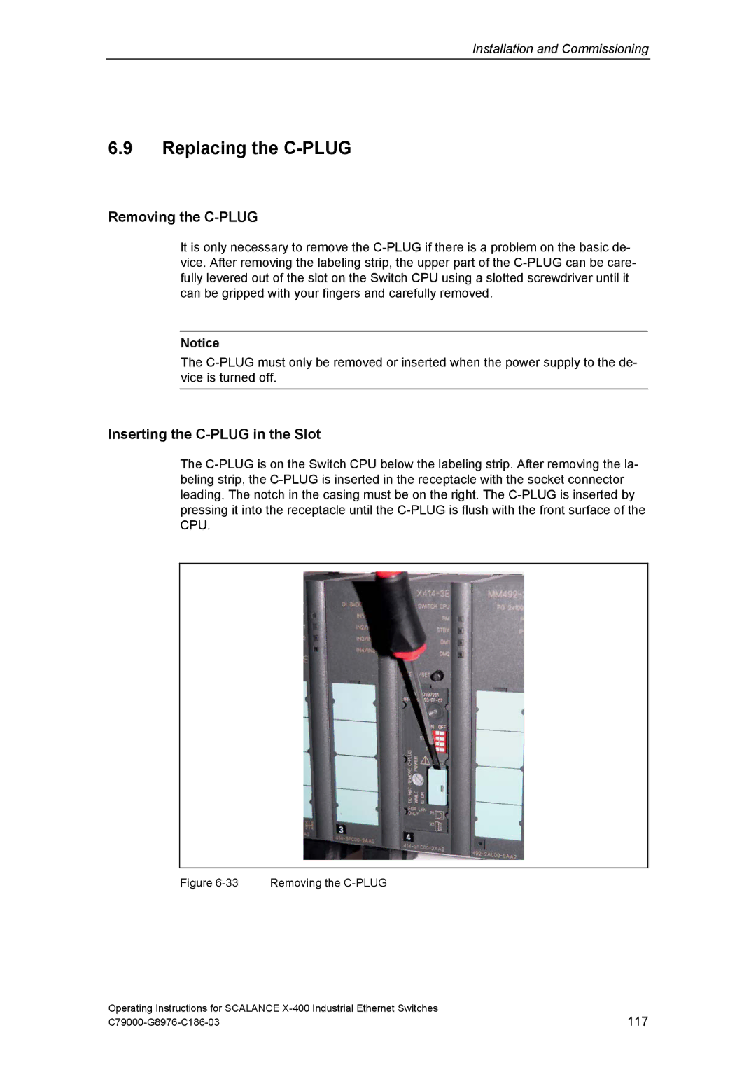 Siemens X-400 technical specifications Replacing the C-PLUG, Removing the C-PLUG, Inserting the C-PLUG in the Slot 