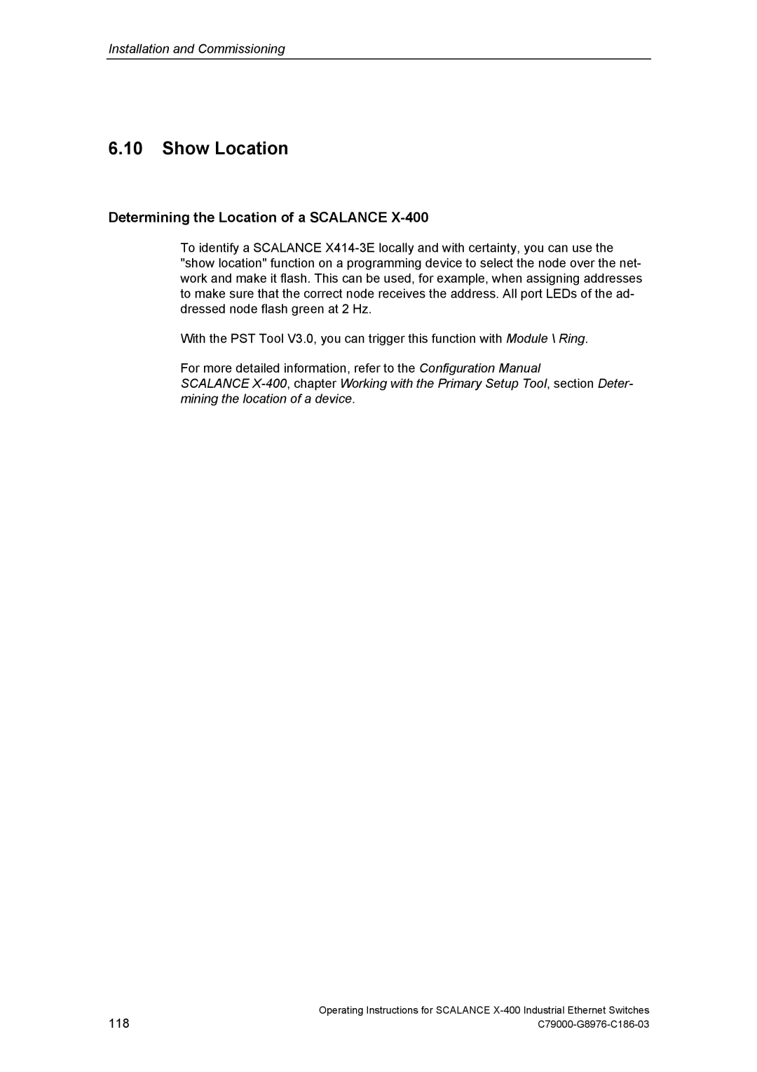 Siemens X-400 technical specifications Show Location, Determining the Location of a Scalance 