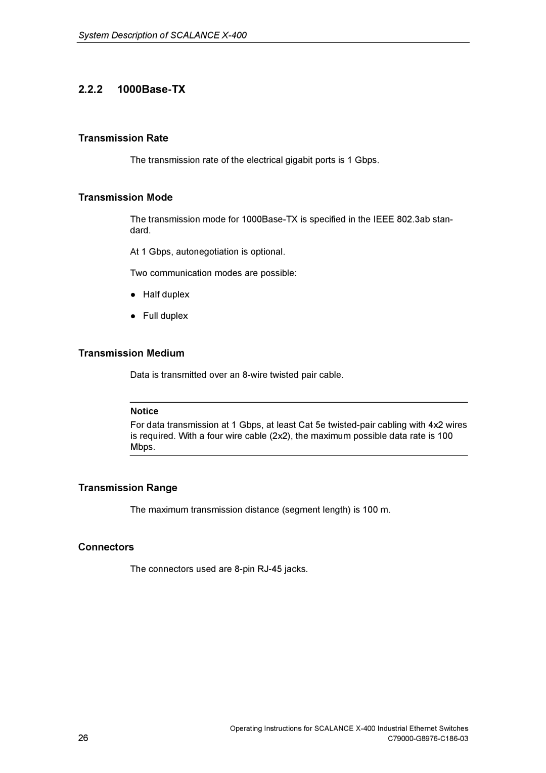 Siemens X-400 technical specifications 2 1000Base-TX, Transmission rate of the electrical gigabit ports is 1 Gbps 